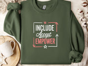 Include Accept Empower Sweatshirt-Military Green-Neurodiversity, ADHD & Autism Awareness & Acceptance Sweatshirt by Daily Bloom