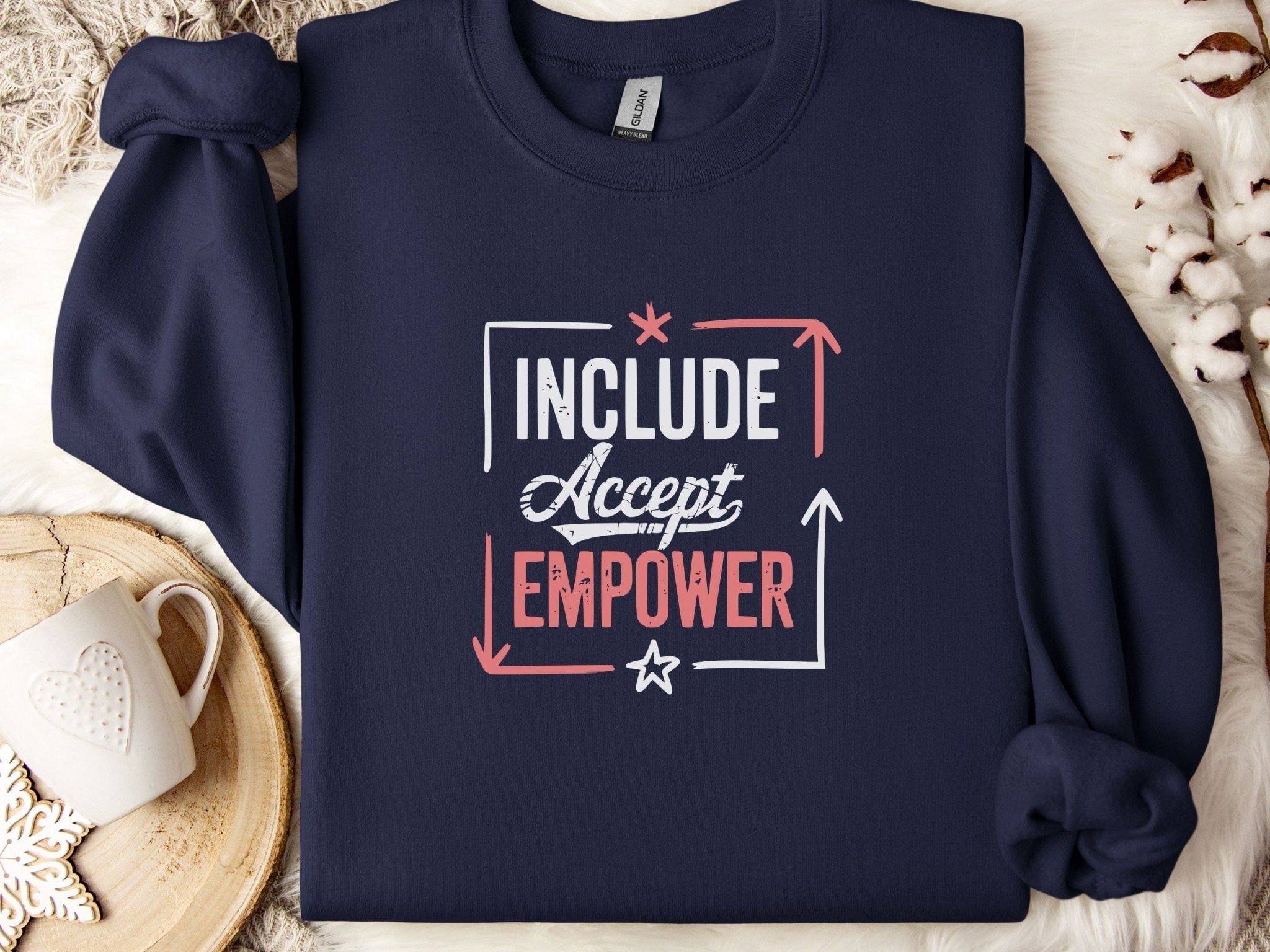 Autism Sweatshirt - Include Accept Empower Sweatshirt - Daily Bloom