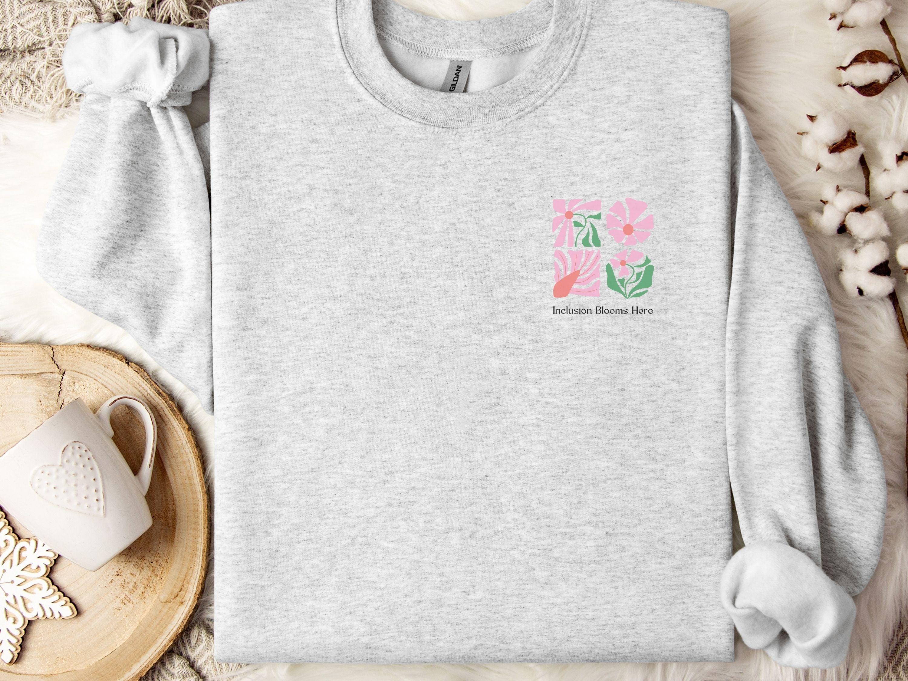 Inclusion Blooms Here Sweatshirt-Neurodiversity, ADHD & Autism Awareness & Acceptance Sweatshirt by Daily Bloom
