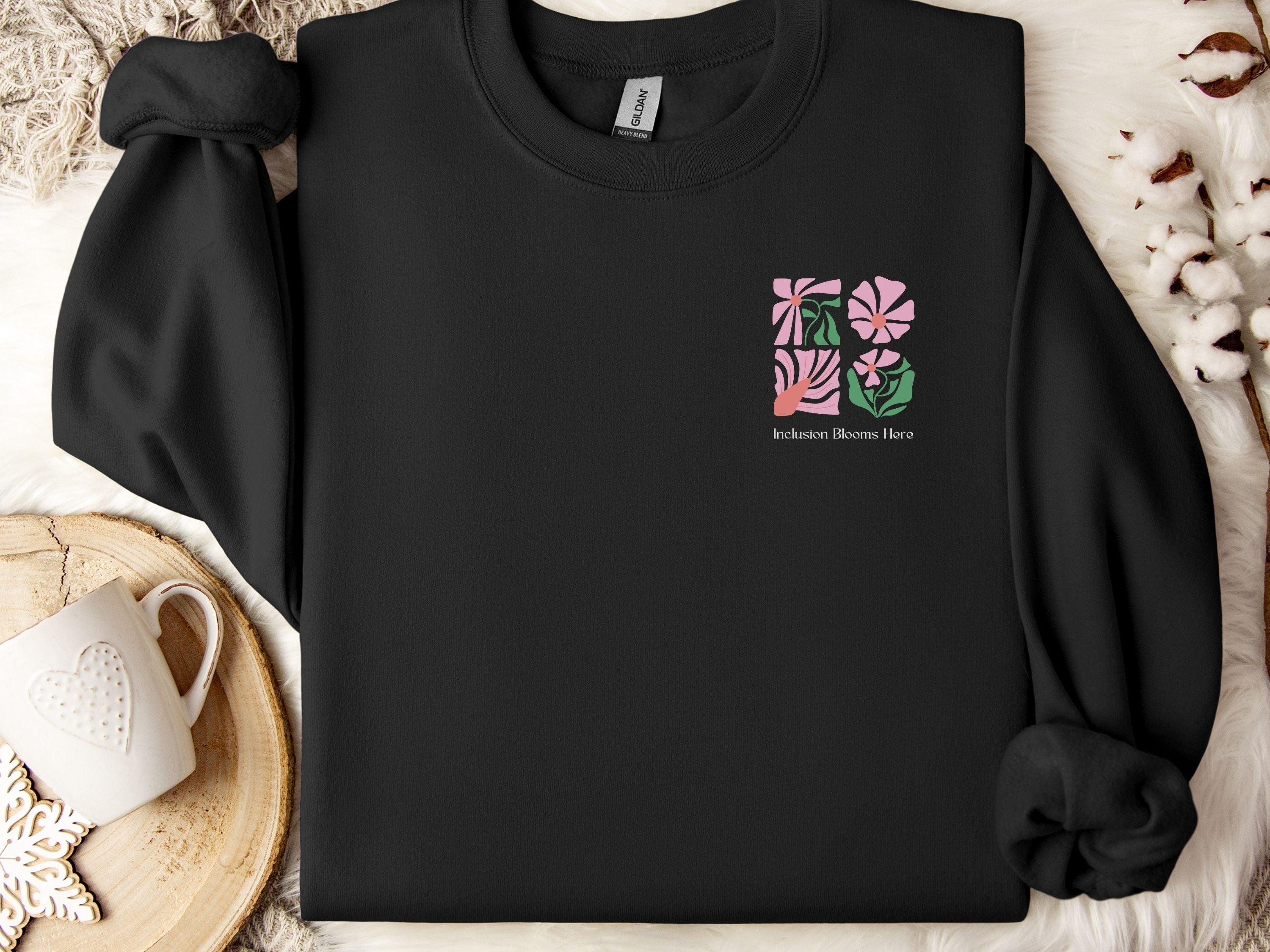 Inclusion Blooms Here Sweatshirt-Neurodiversity, ADHD & Autism Awareness & Acceptance Sweatshirt by Daily Bloom