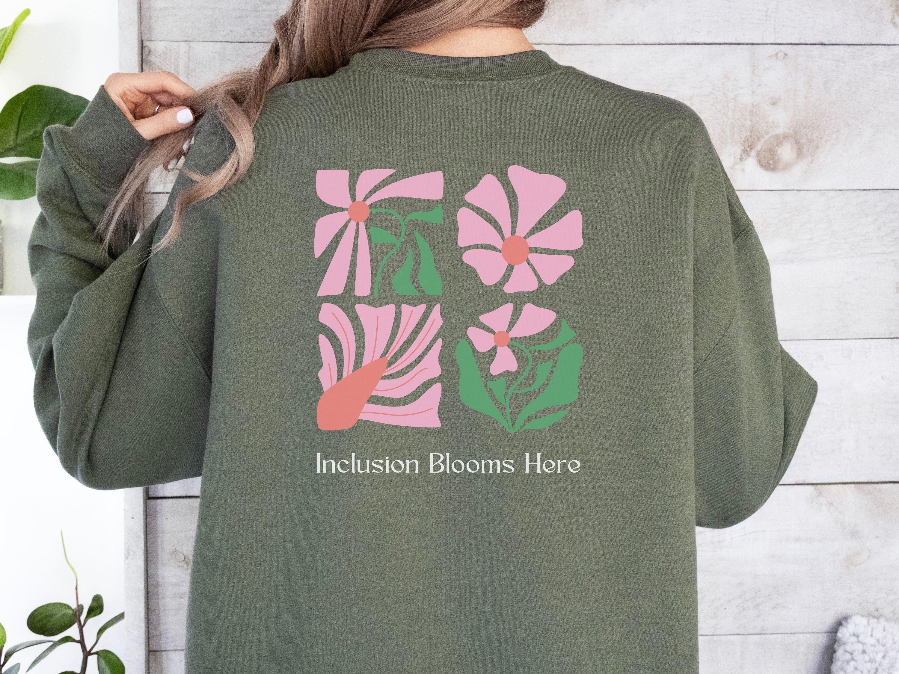 Inclusion Blooms Here Sweatshirt-Neurodiversity, ADHD & Autism Awareness & Acceptance Sweatshirt by Daily Bloom