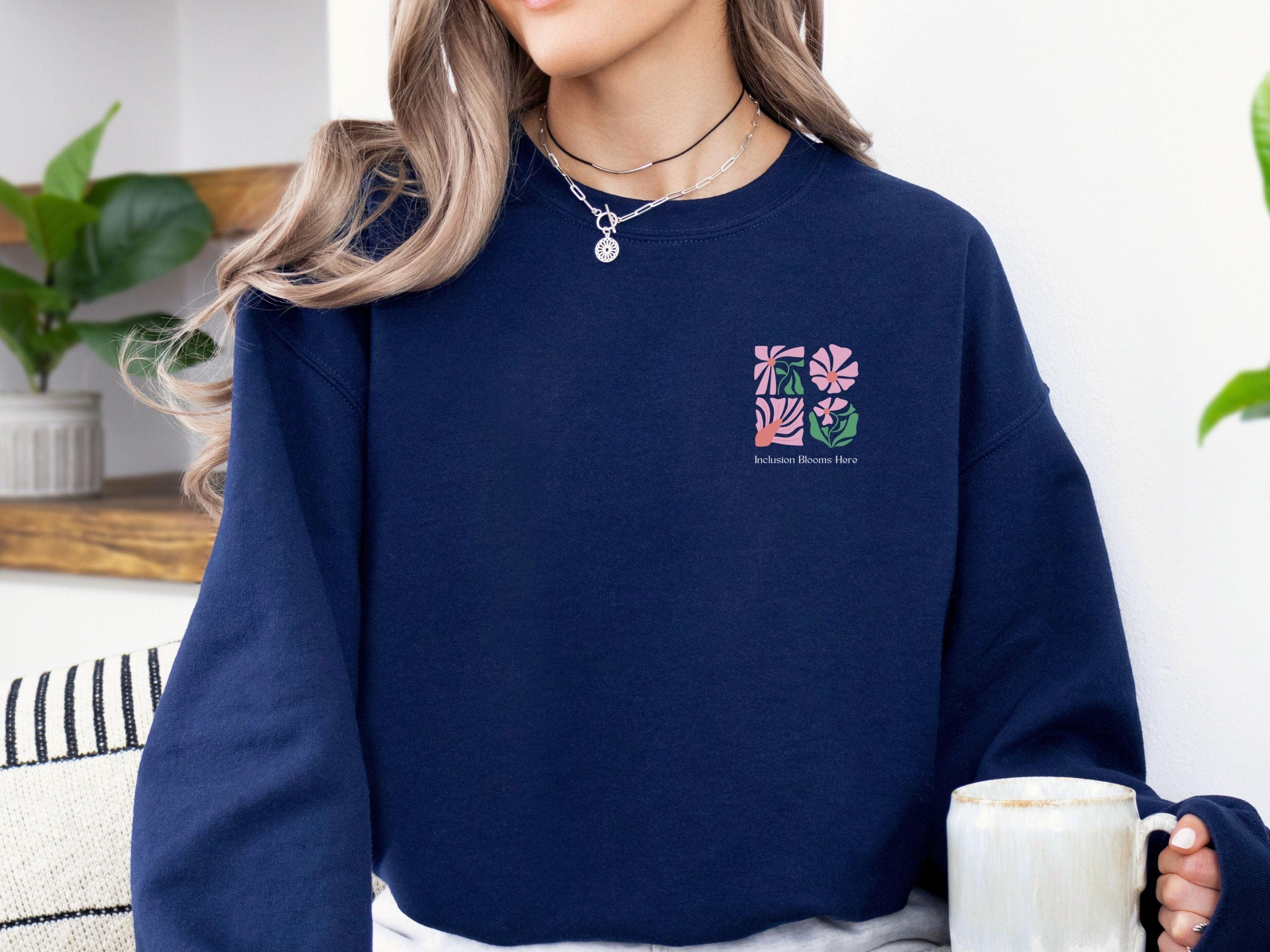 Inclusion Blooms Here Sweatshirt-Neurodiversity, ADHD & Autism Awareness & Acceptance Sweatshirt by Daily Bloom