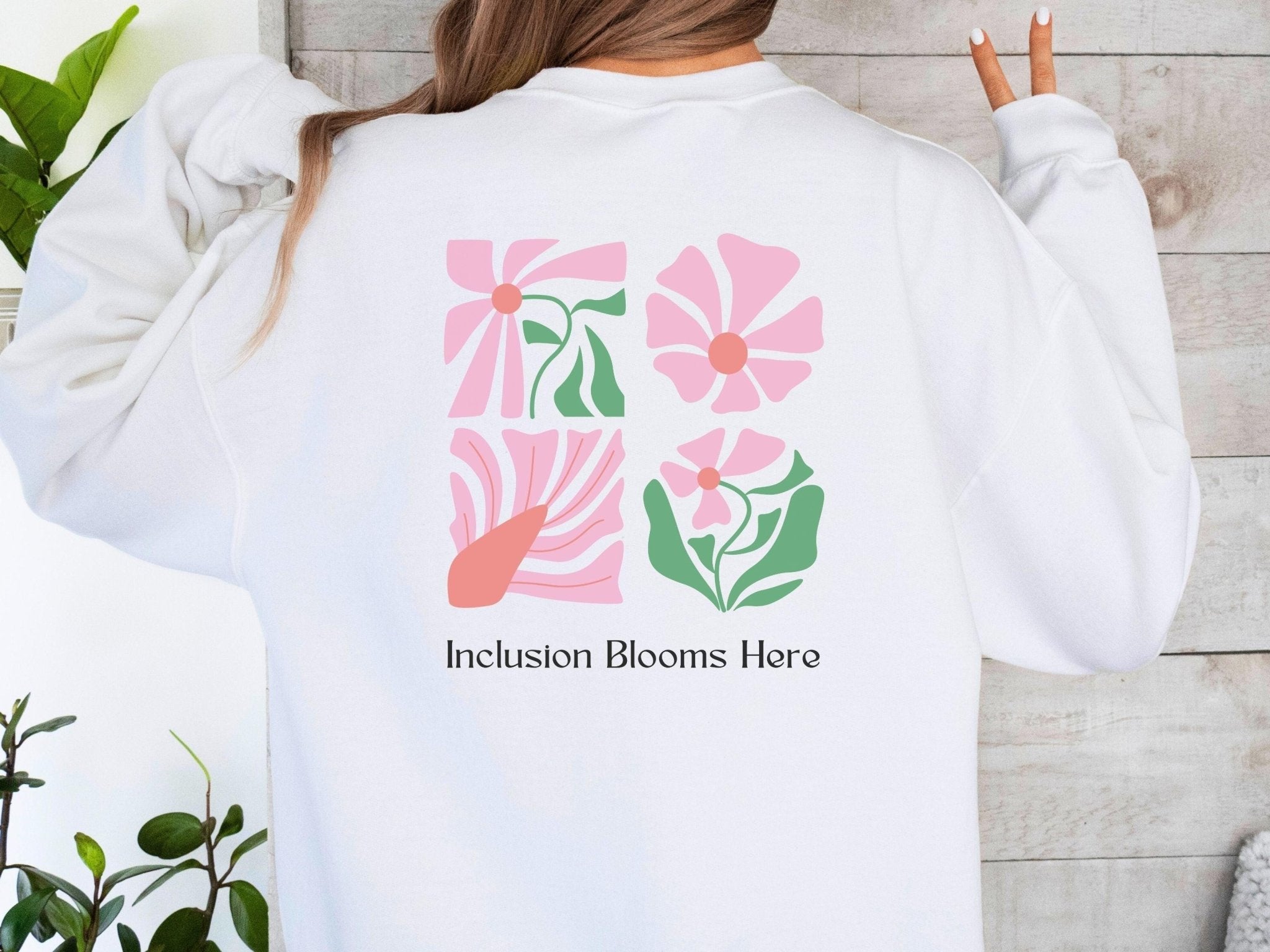 Autism Sweatshirt - Inclusion Blooms Here Sweatshirt - Daily Bloom