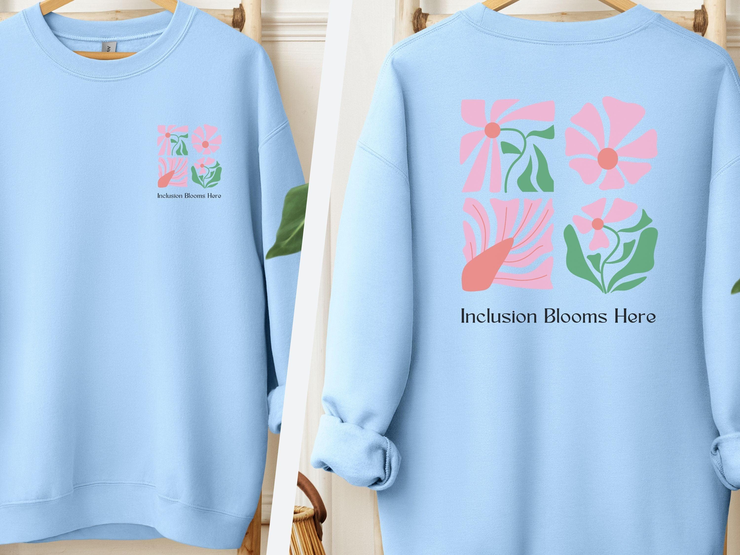 Inclusion Blooms Here Sweatshirt-Light Blue-Neurodiversity, ADHD & Autism Awareness & Acceptance Sweatshirt by Daily Bloom