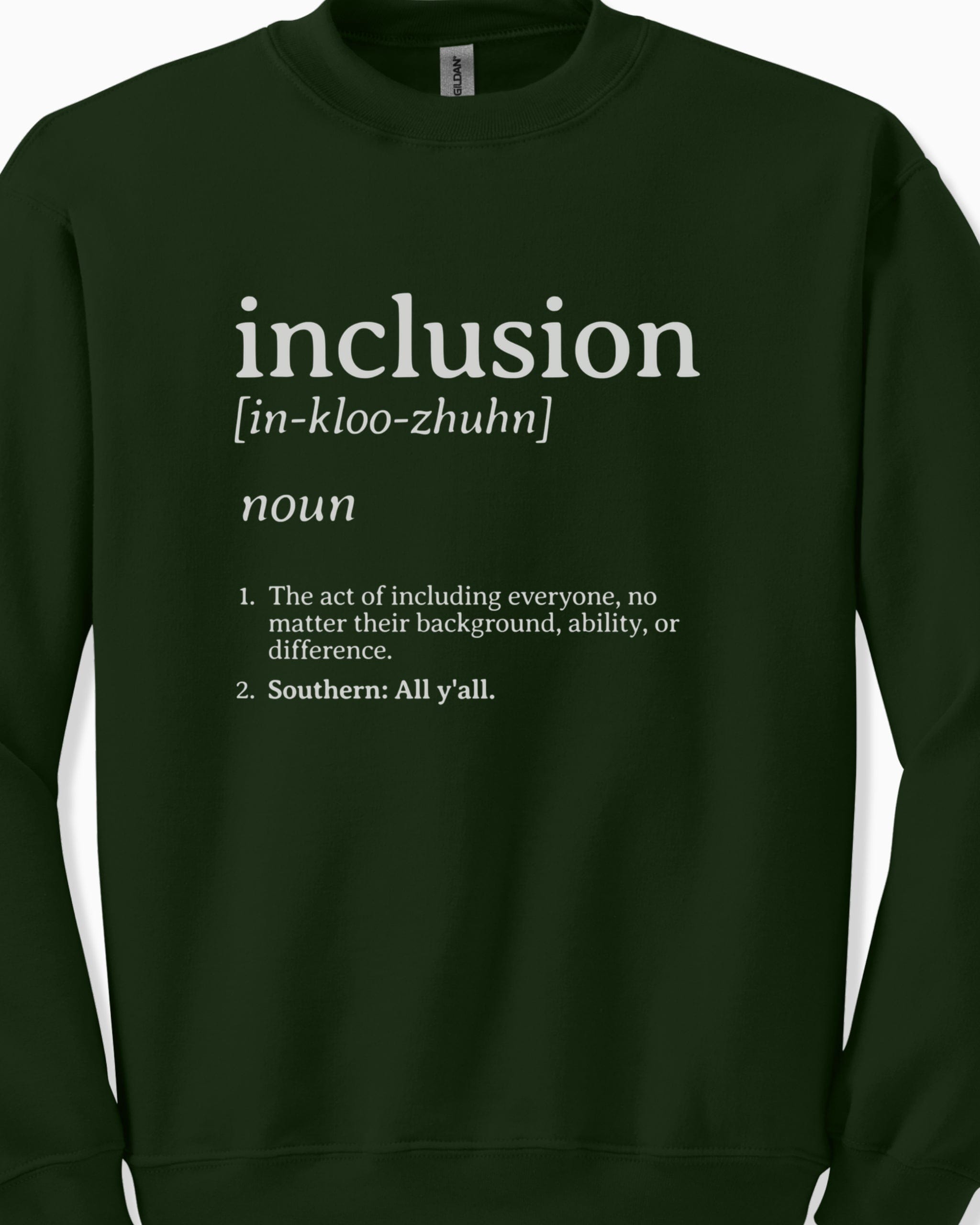 Inclusion Definition - Southern Style Sweatshirt-Neurodiversity, ADHD & Autism Awareness & Acceptance Sweatshirt by Daily Bloom