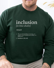 Inclusion Definition - Southern Style Sweatshirt-Neurodiversity, ADHD & Autism Awareness & Acceptance Sweatshirt by Daily Bloom