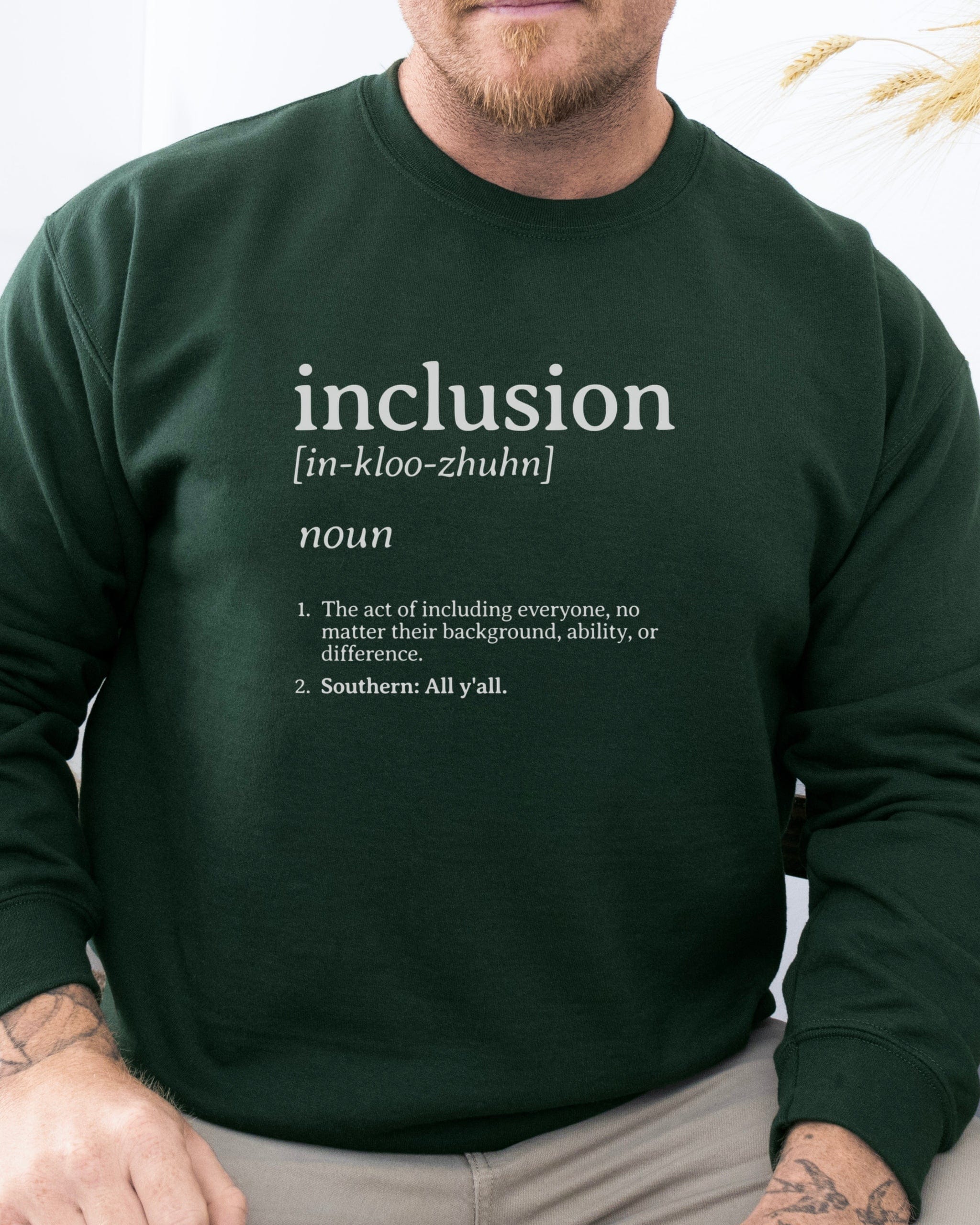 Inclusion Definition - Southern Style Sweatshirt-Neurodiversity, ADHD & Autism Awareness & Acceptance Sweatshirt by Daily Bloom