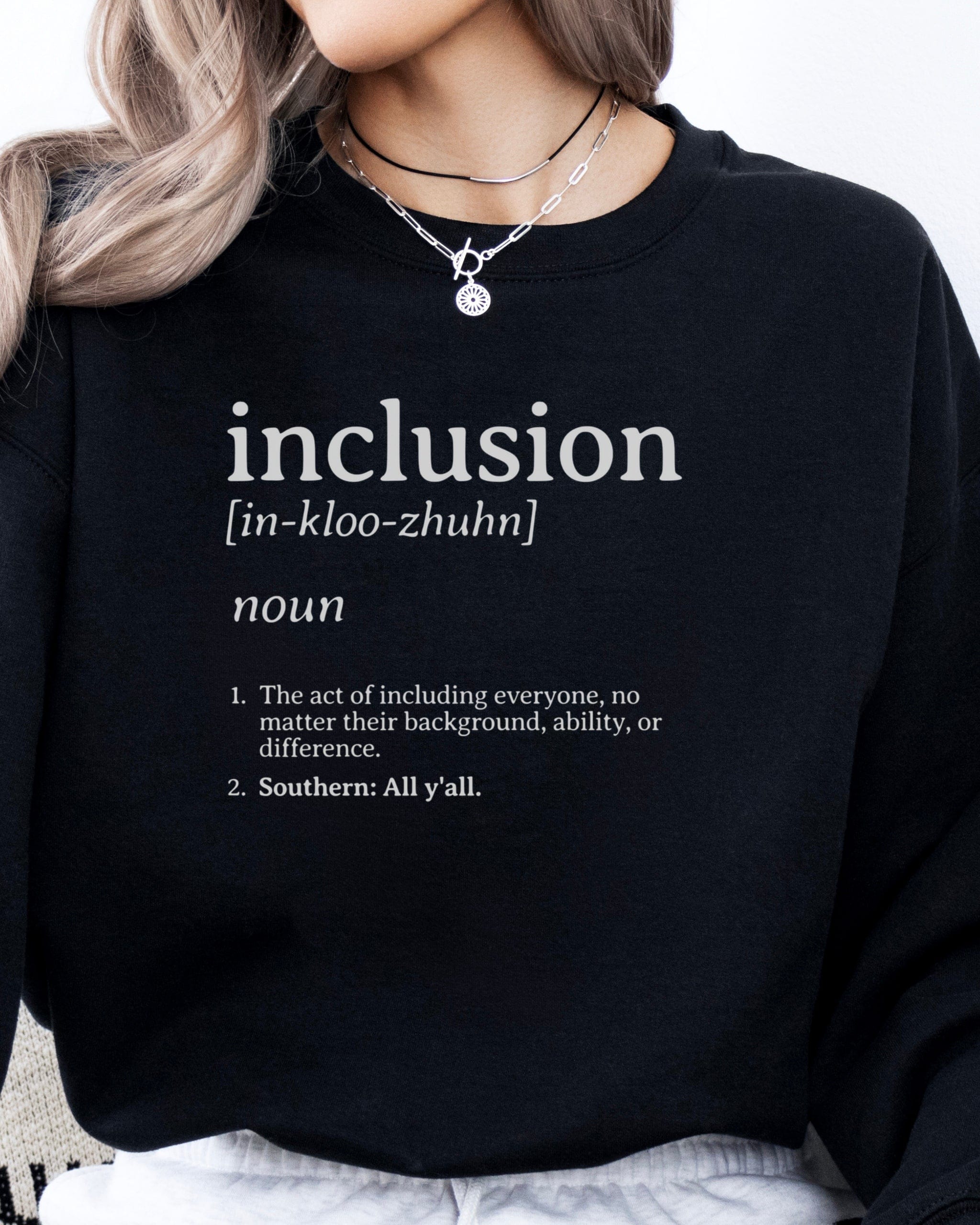 Inclusion Definition - Southern Style Sweatshirt-Neurodiversity, ADHD & Autism Awareness & Acceptance Sweatshirt by Daily Bloom