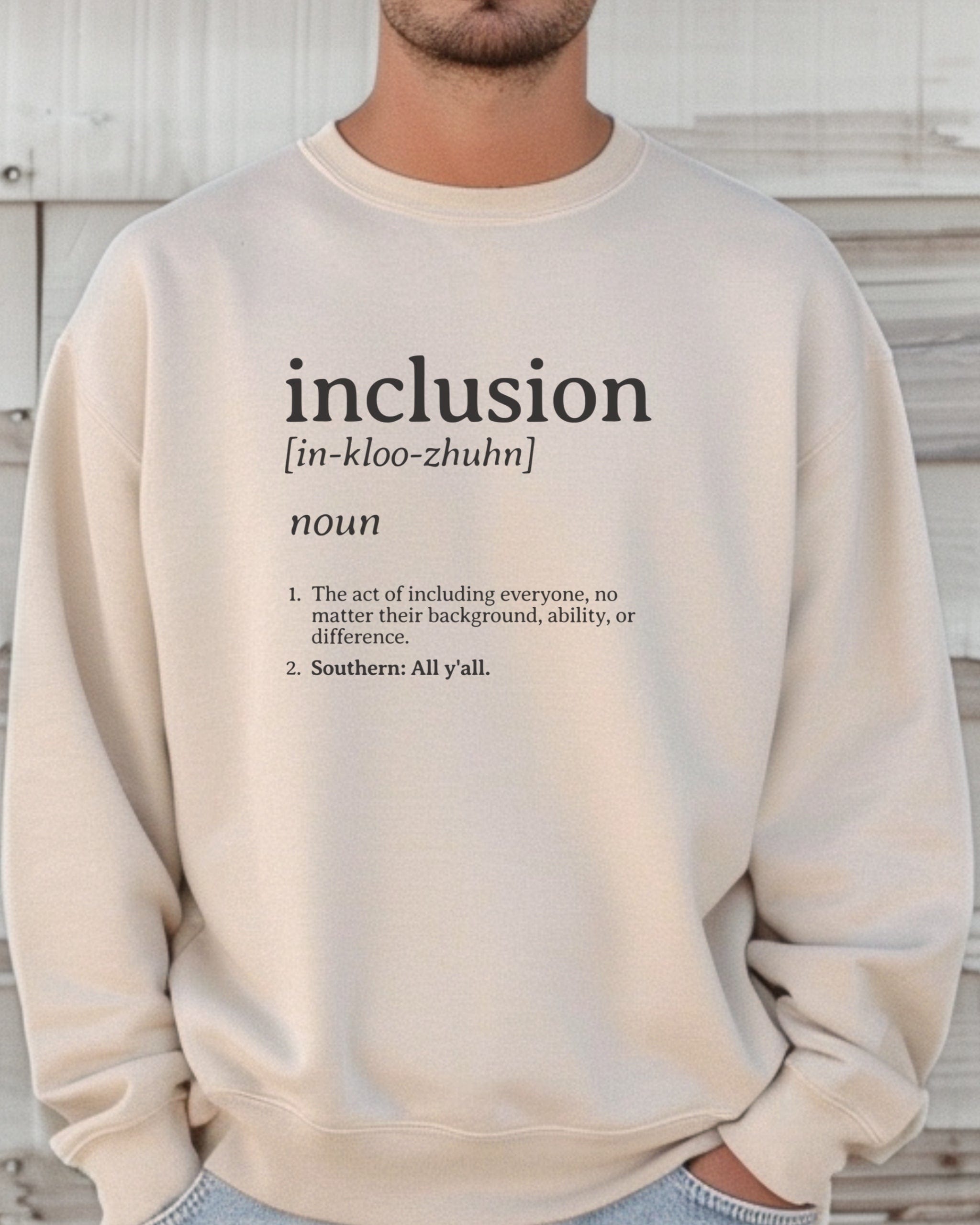 Inclusion Definition - Southern Style Sweatshirt-Neurodiversity, ADHD & Autism Awareness & Acceptance Sweatshirt by Daily Bloom