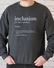 Inclusion Definition - Southern Style Sweatshirt-Neurodiversity, ADHD & Autism Awareness & Acceptance Sweatshirt by Daily Bloom