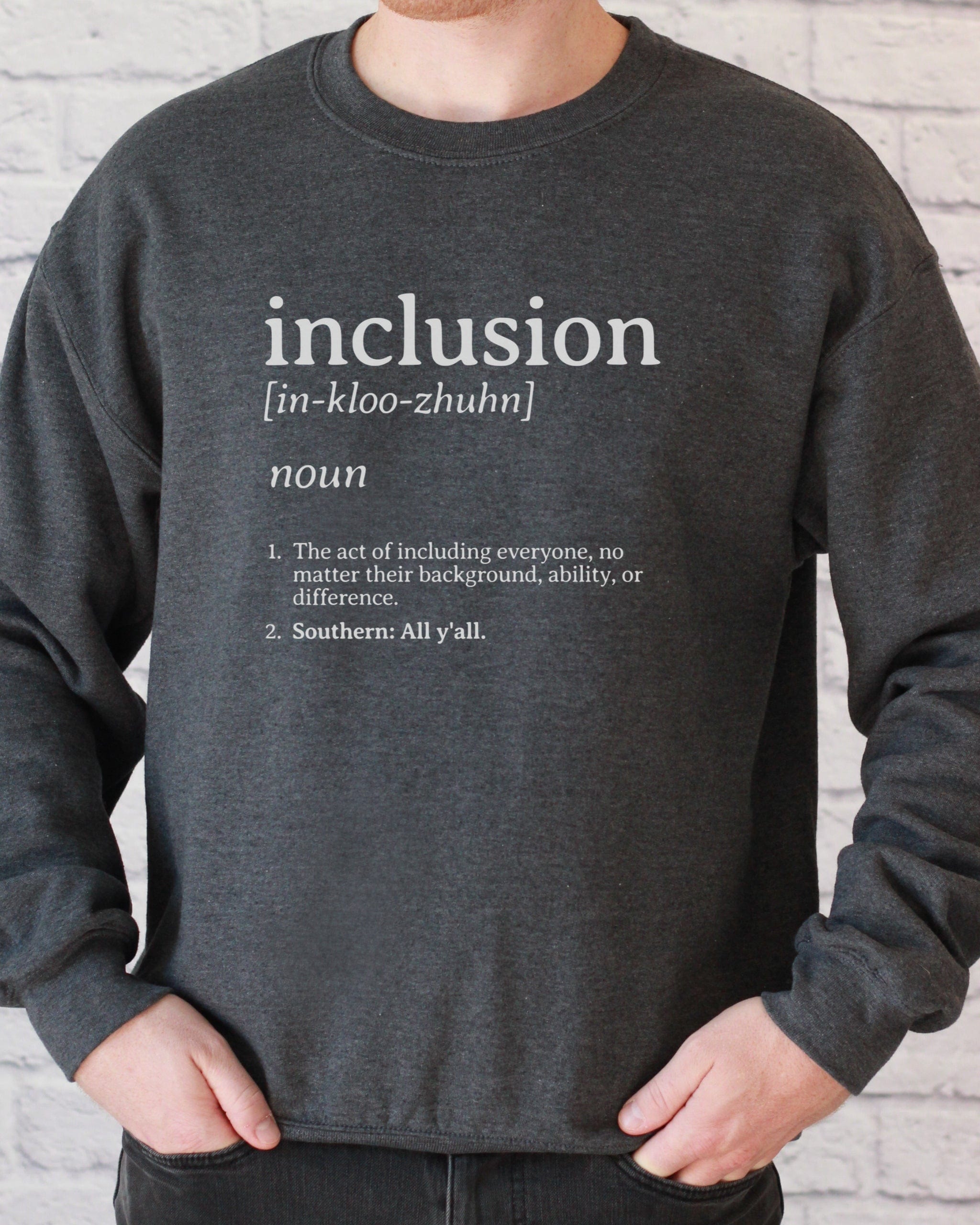 Inclusion Definition - Southern Style Sweatshirt-Neurodiversity, ADHD & Autism Awareness & Acceptance Sweatshirt by Daily Bloom