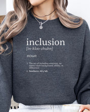 Inclusion Definition - Southern Style Sweatshirt-Neurodiversity, ADHD & Autism Awareness & Acceptance Sweatshirt by Daily Bloom