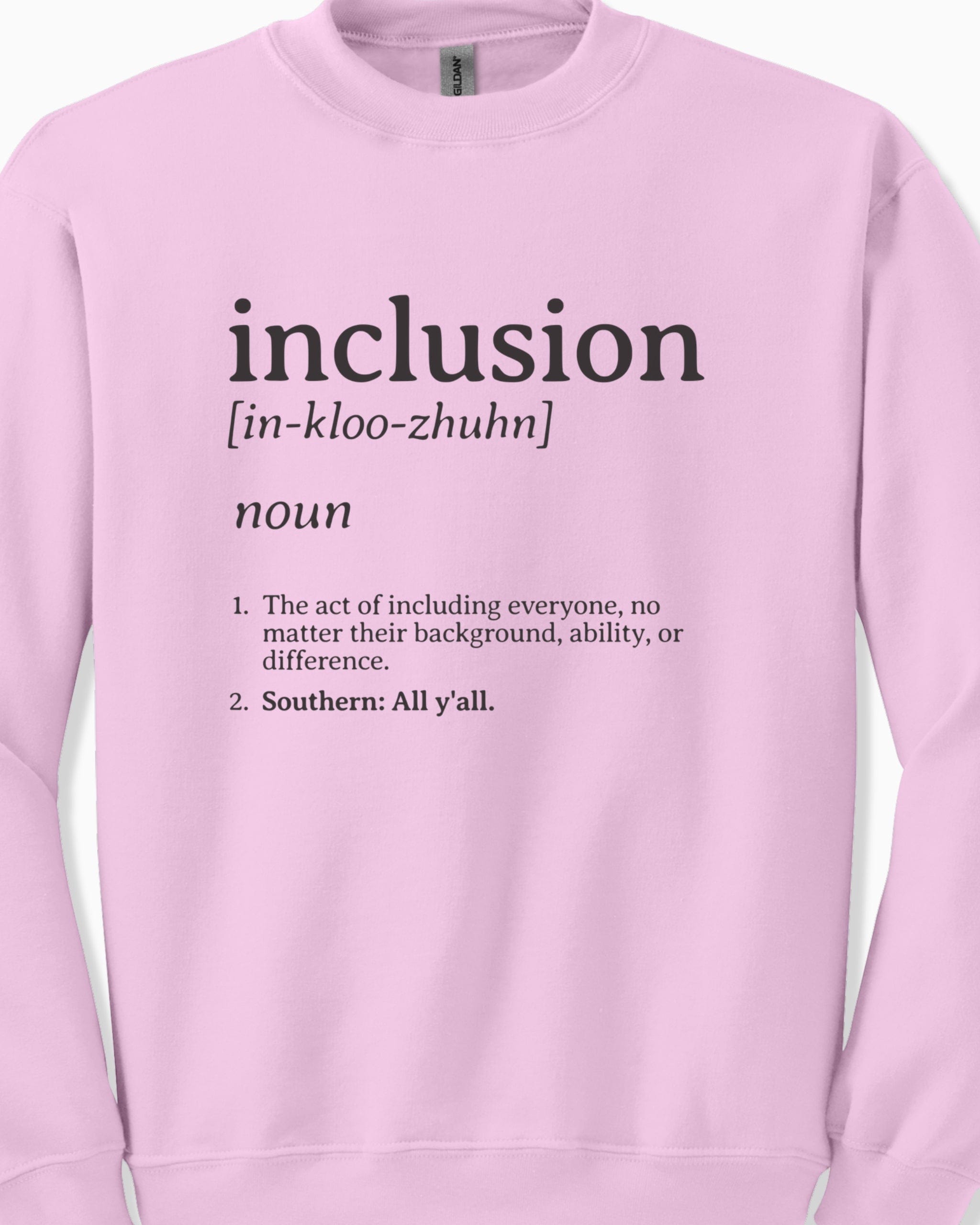 Inclusion Definition - Southern Style Sweatshirt-Neurodiversity, ADHD & Autism Awareness & Acceptance Sweatshirt by Daily Bloom