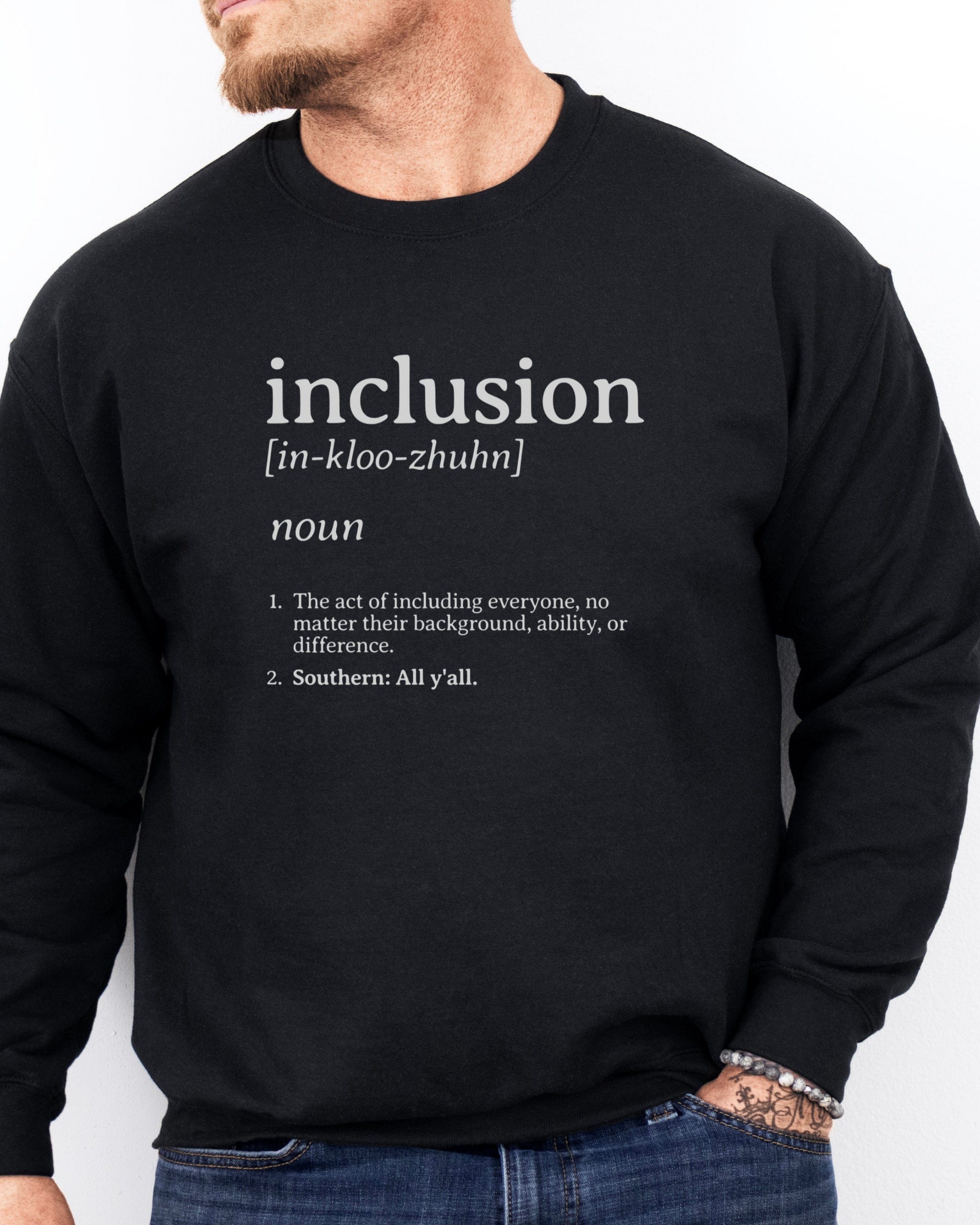 Inclusion Definition - Southern Style Sweatshirt-Neurodiversity, ADHD & Autism Awareness & Acceptance Sweatshirt by Daily Bloom