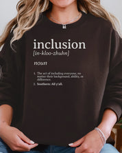 Inclusion Definition - Southern Style Sweatshirt-Neurodiversity, ADHD & Autism Awareness & Acceptance Sweatshirt by Daily Bloom