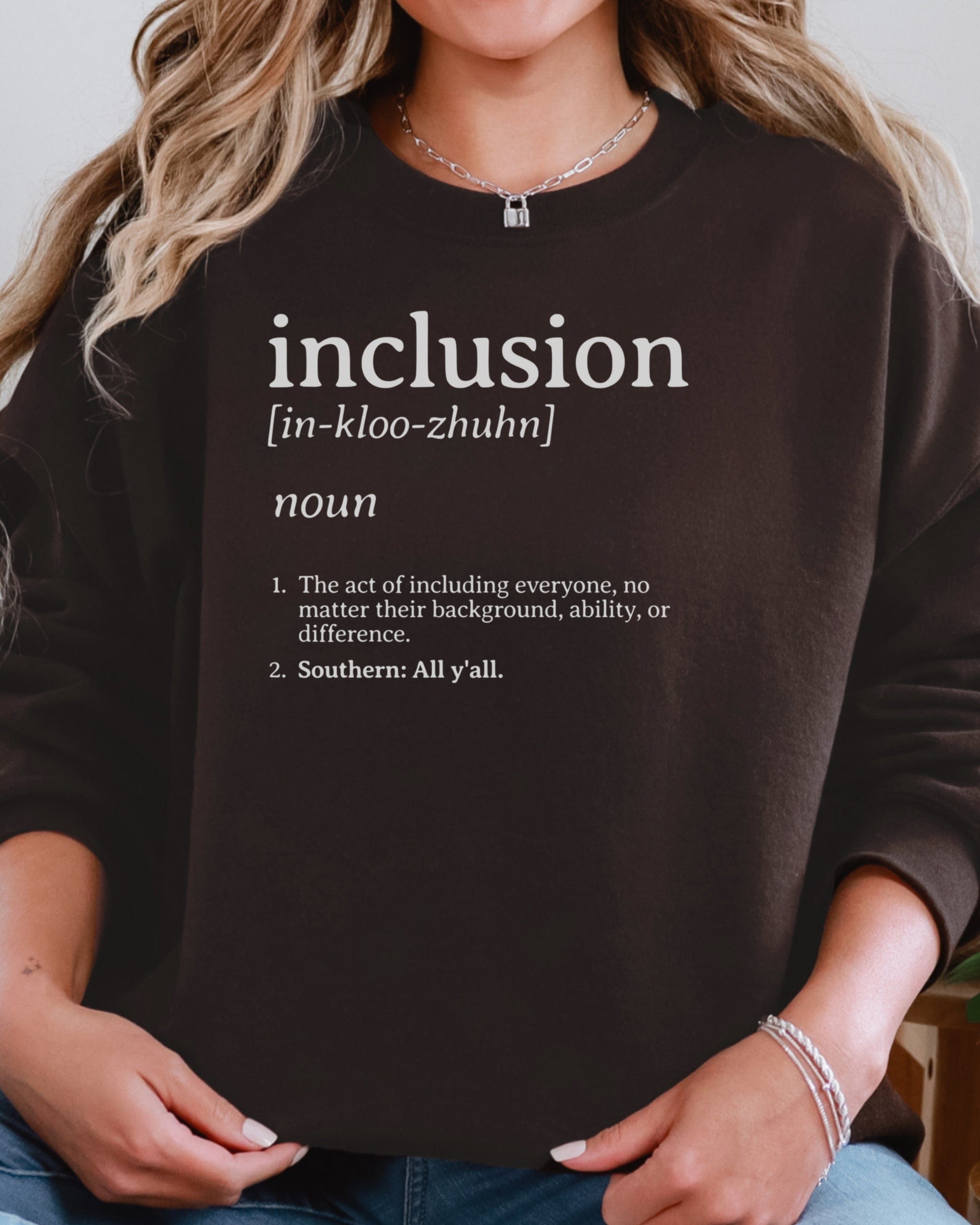 Inclusion Definition - Southern Style Sweatshirt-Neurodiversity, ADHD & Autism Awareness & Acceptance Sweatshirt by Daily Bloom