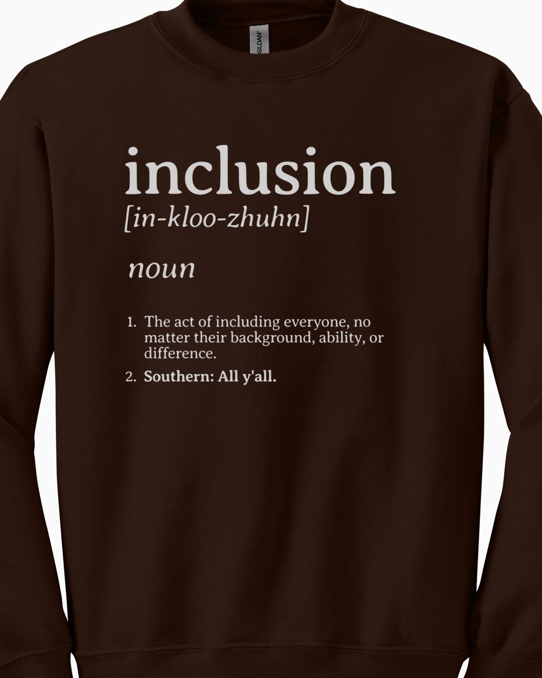 Inclusion Definition - Southern Style Sweatshirt-Neurodiversity, ADHD & Autism Awareness & Acceptance Sweatshirt by Daily Bloom