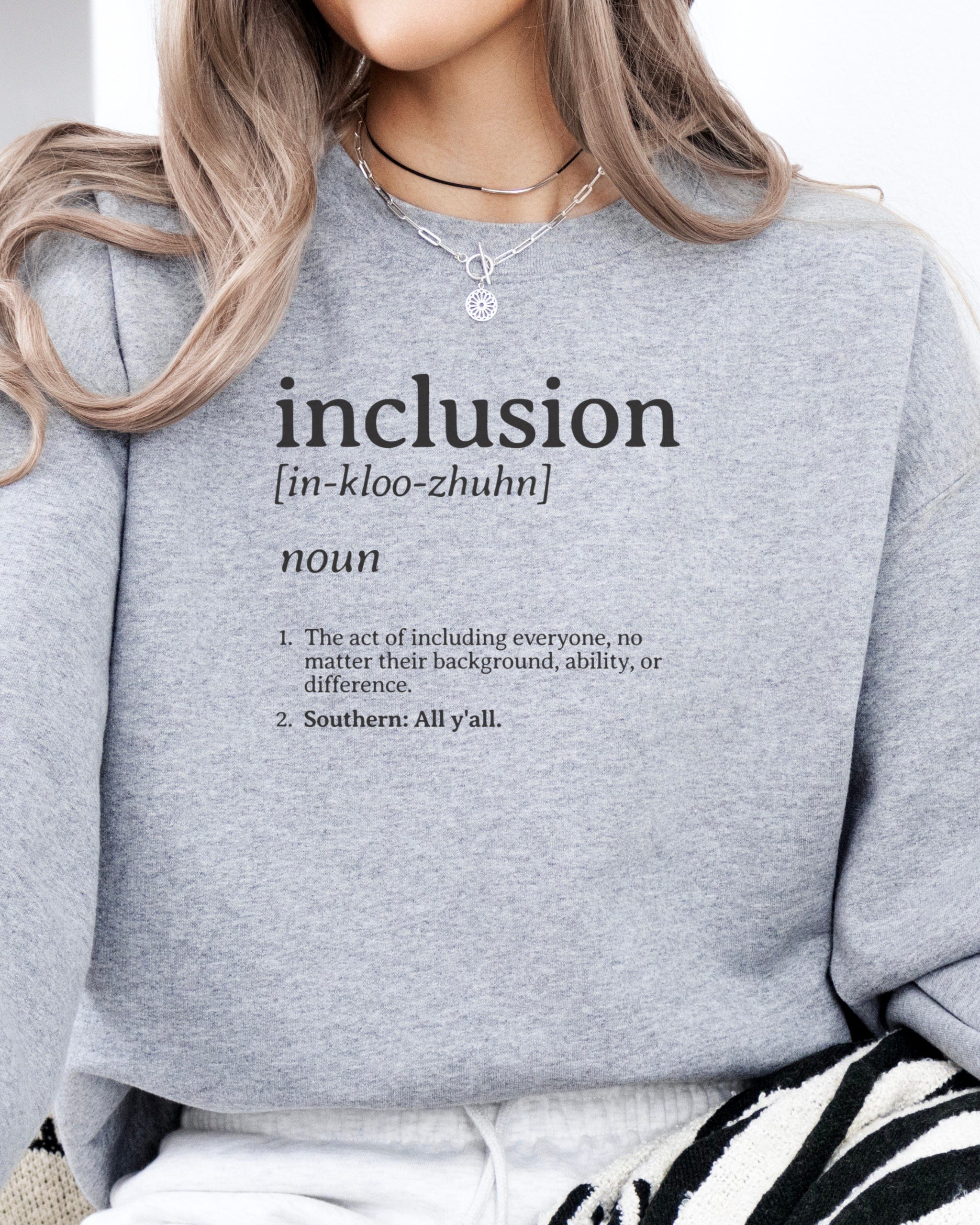 Inclusion Definition - Southern Style Sweatshirt-Neurodiversity, ADHD & Autism Awareness & Acceptance Sweatshirt by Daily Bloom