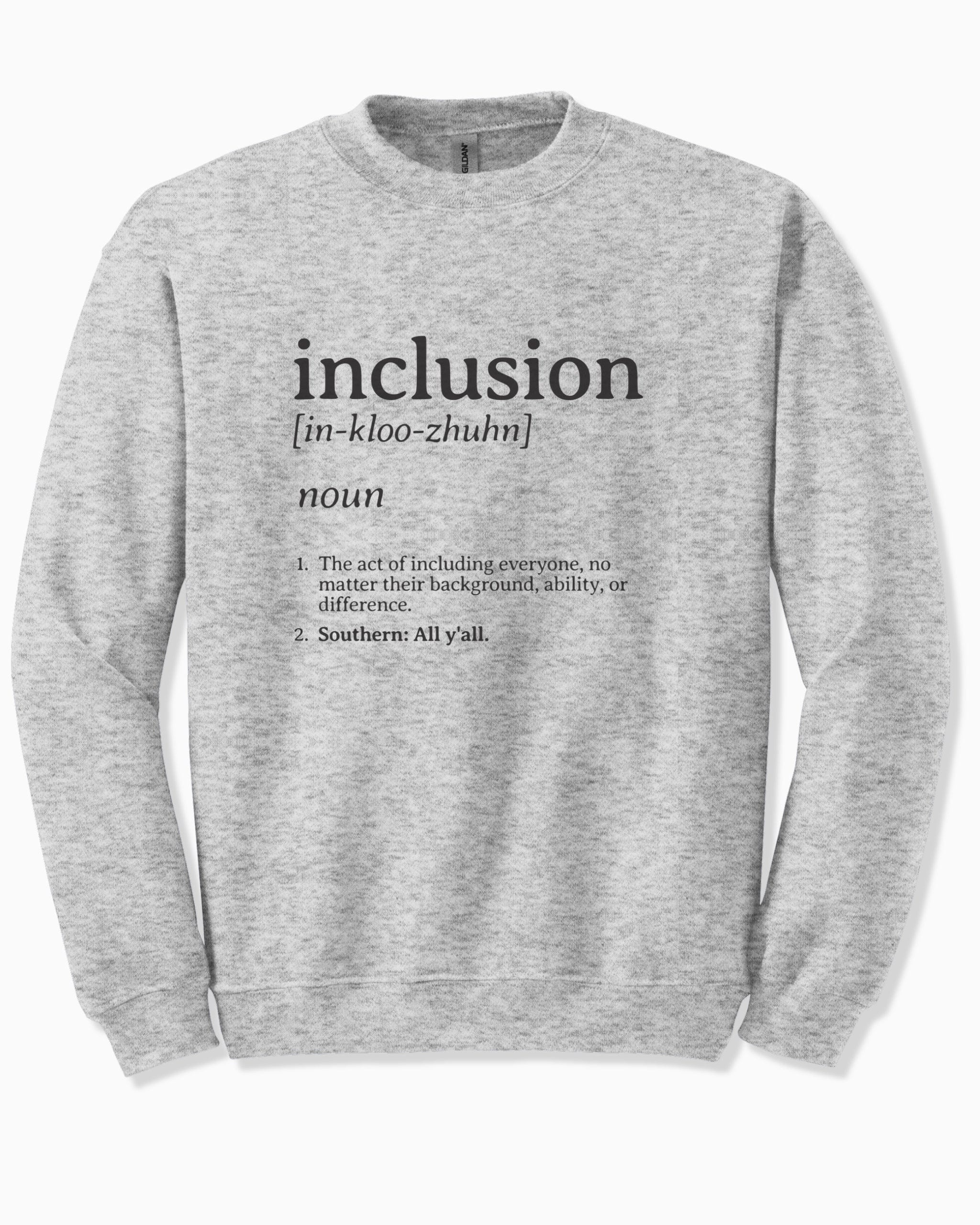 Inclusion Definition - Southern Style Sweatshirt-Ash-Neurodiversity, ADHD & Autism Awareness & Acceptance Sweatshirt by Daily Bloom