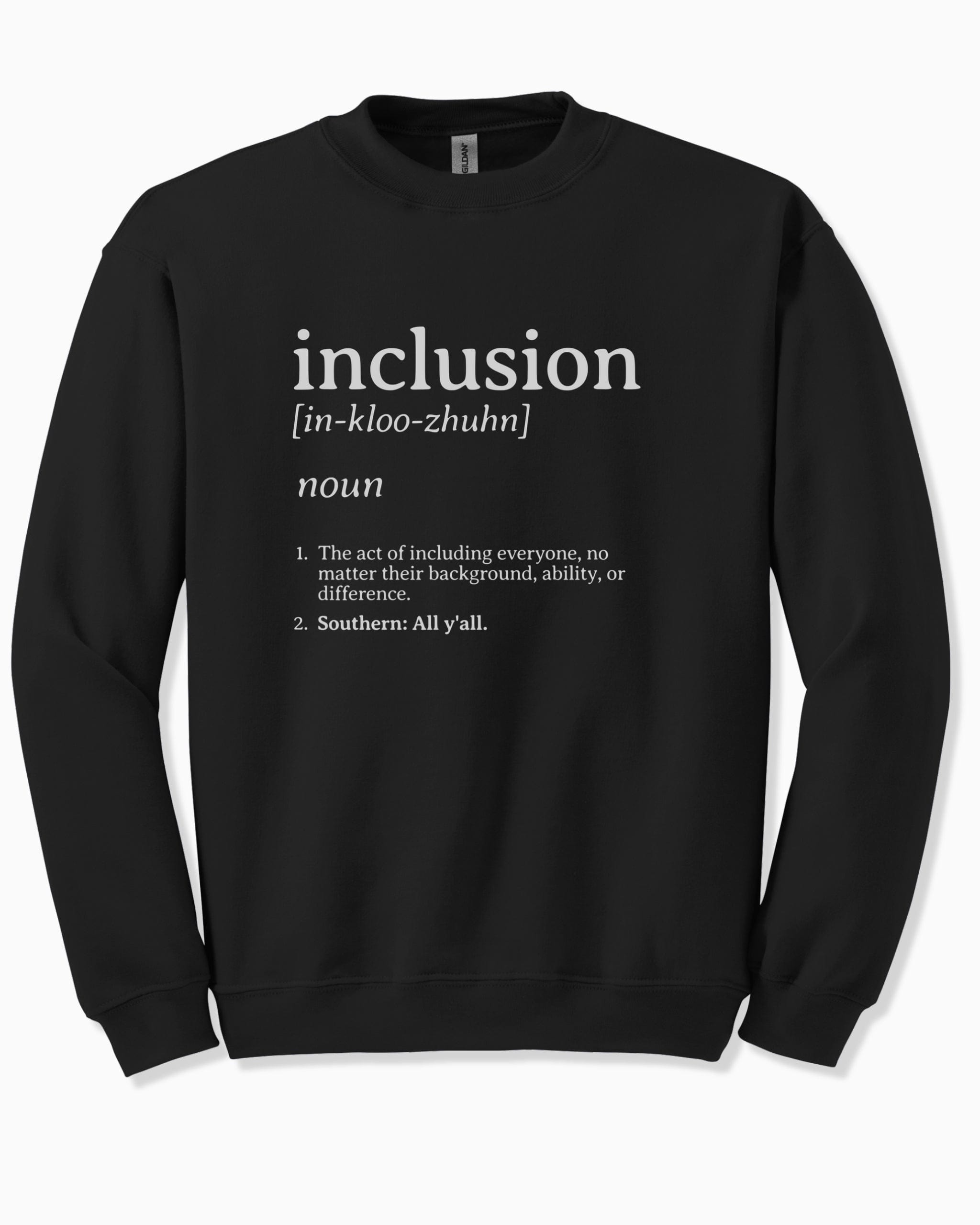 Inclusion Definition - Southern Style Sweatshirt-Black-Neurodiversity, ADHD & Autism Awareness & Acceptance Sweatshirt by Daily Bloom