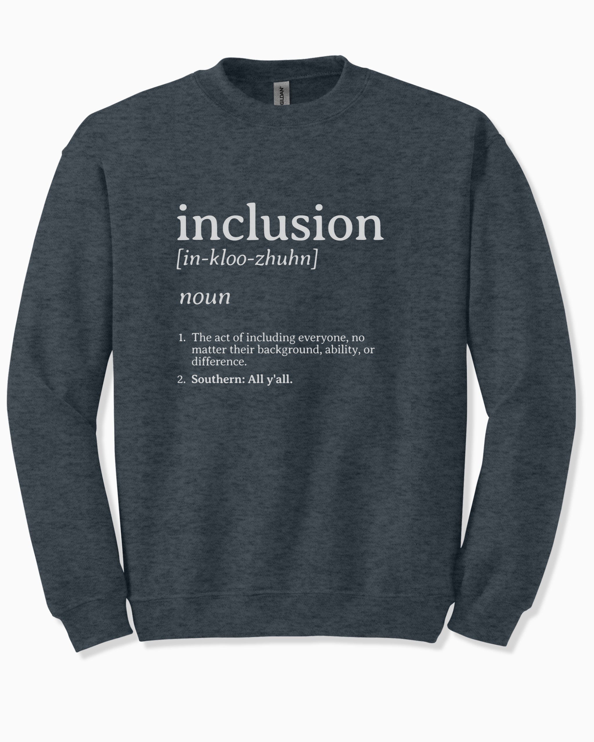Inclusion Definition - Southern Style Sweatshirt-Dark Heather-Neurodiversity, ADHD & Autism Awareness & Acceptance Sweatshirt by Daily Bloom