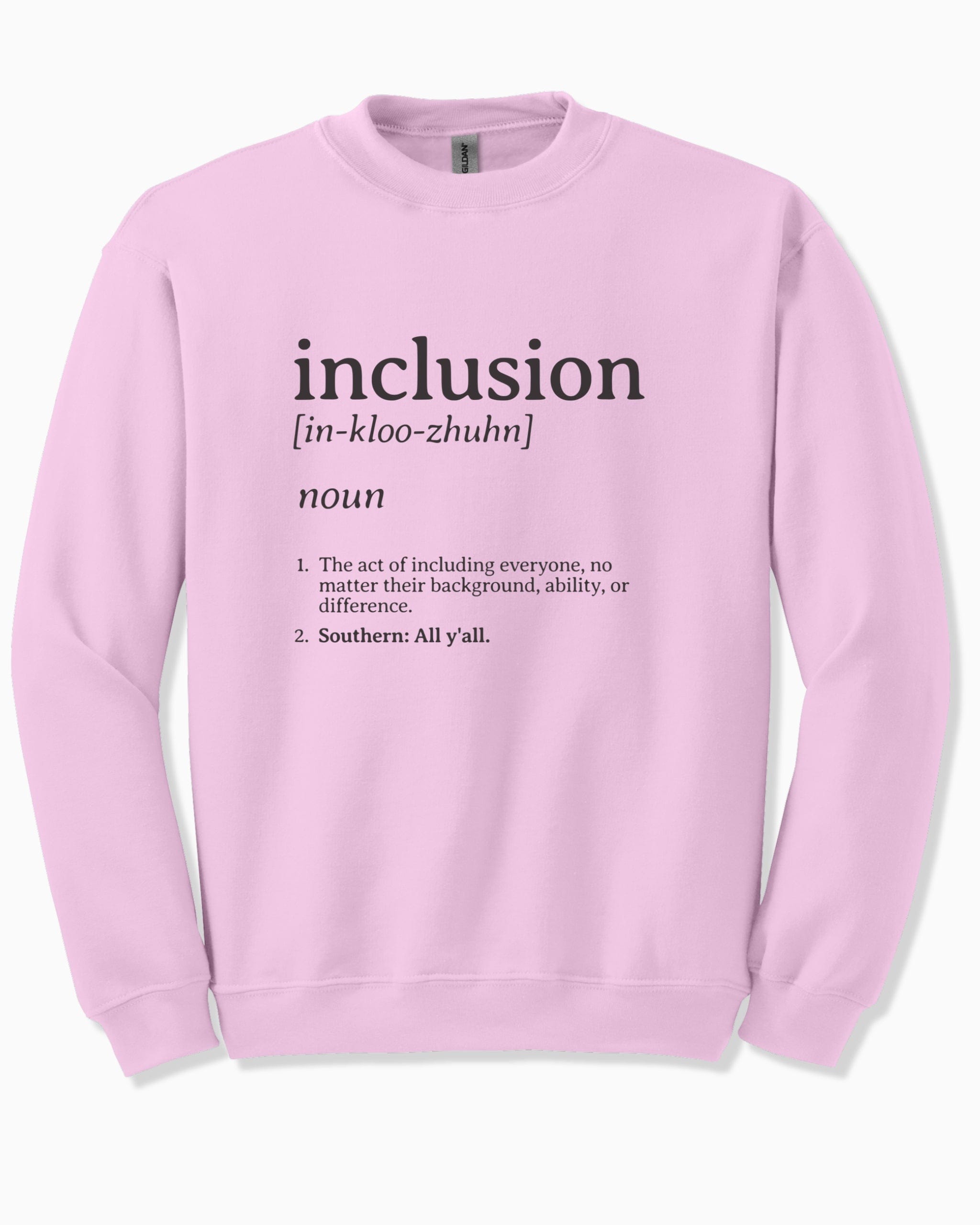 Inclusion Definition - Southern Style Sweatshirt-Light Pink-Neurodiversity, ADHD & Autism Awareness & Acceptance Sweatshirt by Daily Bloom