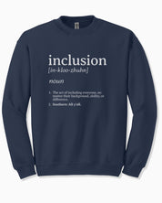 Inclusion Definition - Southern Style Sweatshirt-Navy-Neurodiversity, ADHD & Autism Awareness & Acceptance Sweatshirt by Daily Bloom