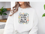 It's Okay To Feel All The Feels Sweatshirt-Neurodiversity, ADHD & Autism Awareness & Acceptance Sweatshirt by Daily Bloom