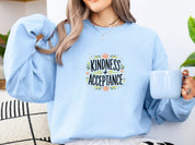 Kindness + Acceptance Sweatshirt-Neurodiversity, ADHD & Autism Awareness & Acceptance Sweatshirt by Daily Bloom