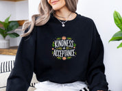 Kindness + Acceptance Sweatshirt-Neurodiversity, ADHD & Autism Awareness & Acceptance Sweatshirt by Daily Bloom