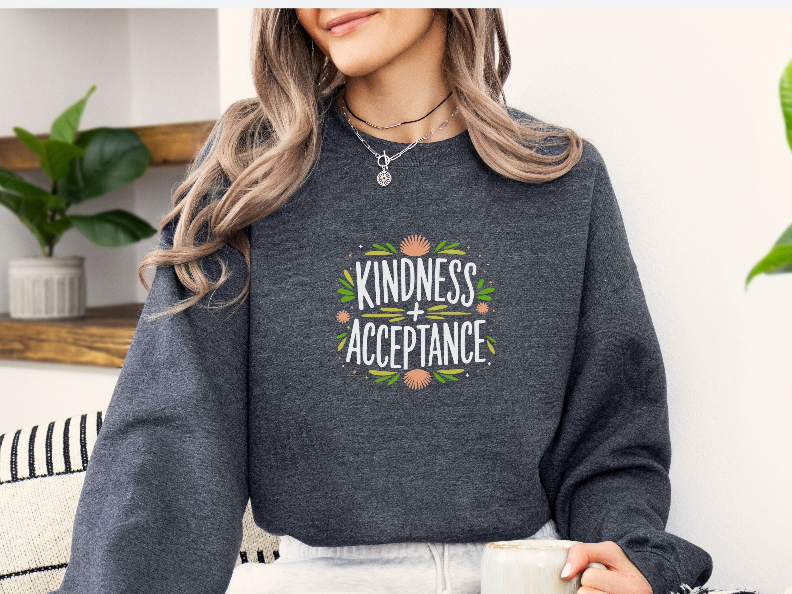 Kindness + Acceptance Sweatshirt-Neurodiversity, ADHD & Autism Awareness & Acceptance Sweatshirt by Daily Bloom