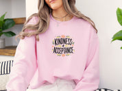 Kindness + Acceptance Sweatshirt-Neurodiversity, ADHD & Autism Awareness & Acceptance Sweatshirt by Daily Bloom