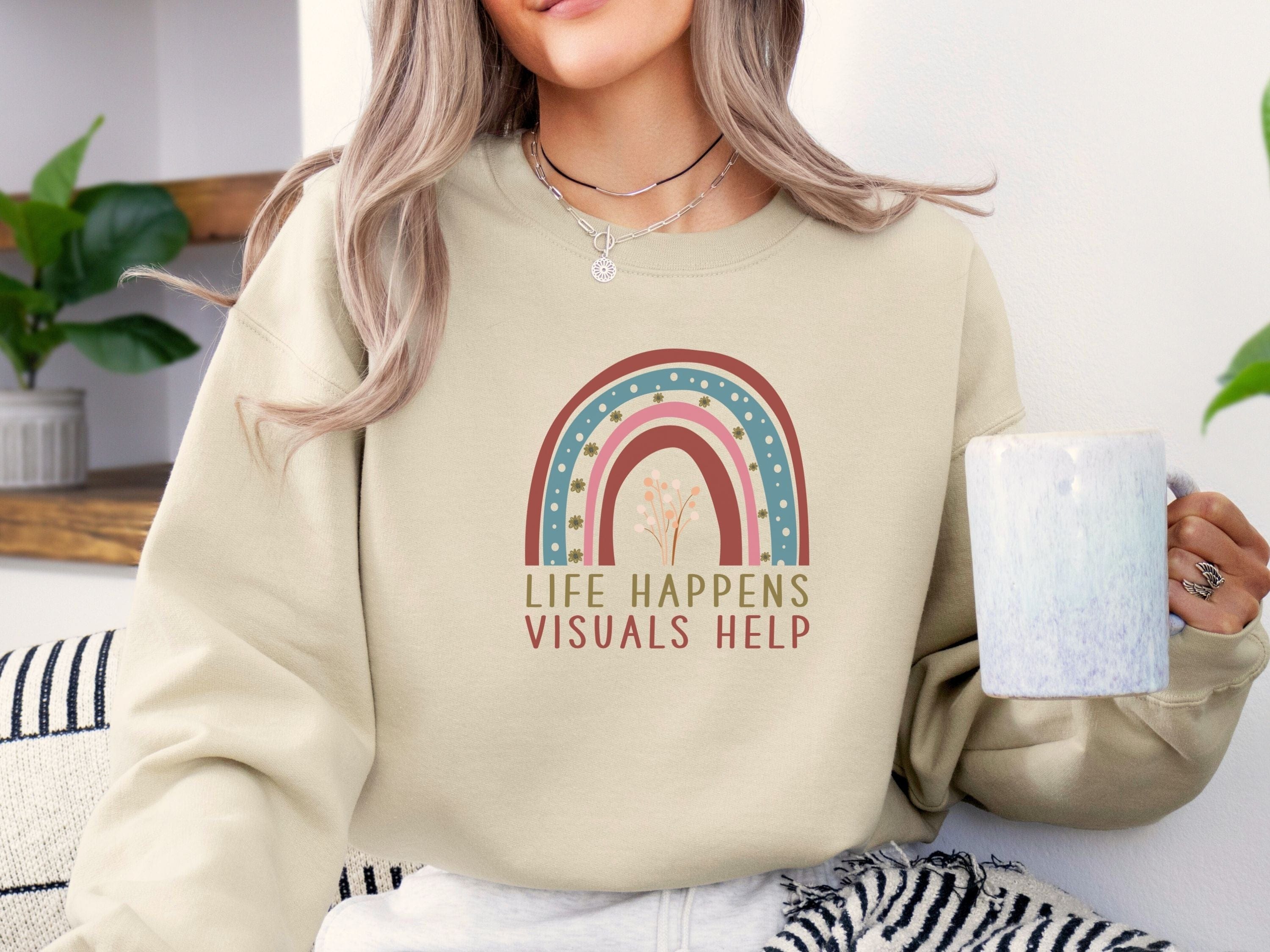 Life Happens Visuals Help Sweatshirt-Neurodiversity, ADHD & Autism Awareness & Acceptance Sweatshirt by Daily Bloom