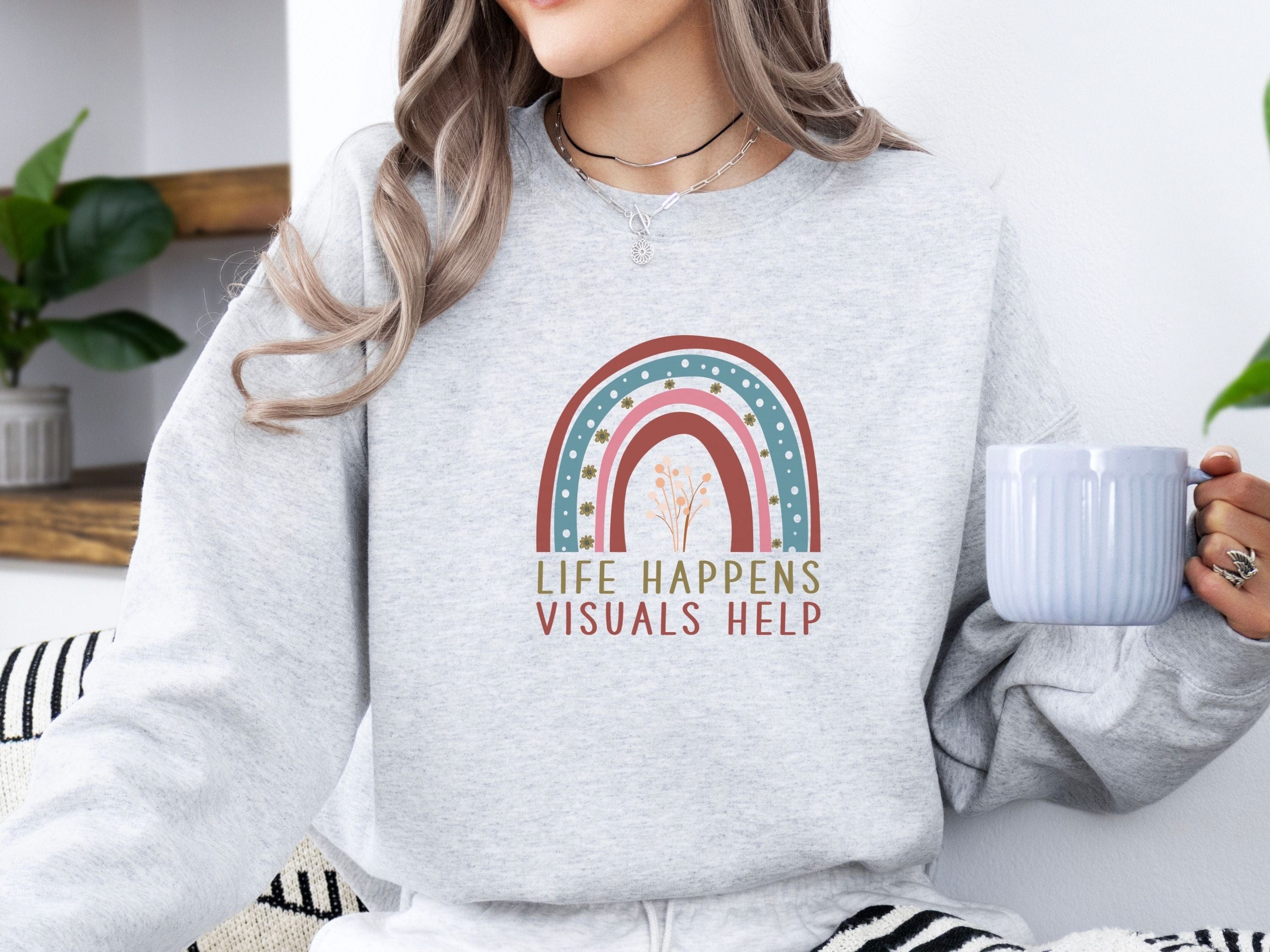Life Happens Visuals Help Sweatshirt-Neurodiversity, ADHD & Autism Awareness & Acceptance Sweatshirt by Daily Bloom