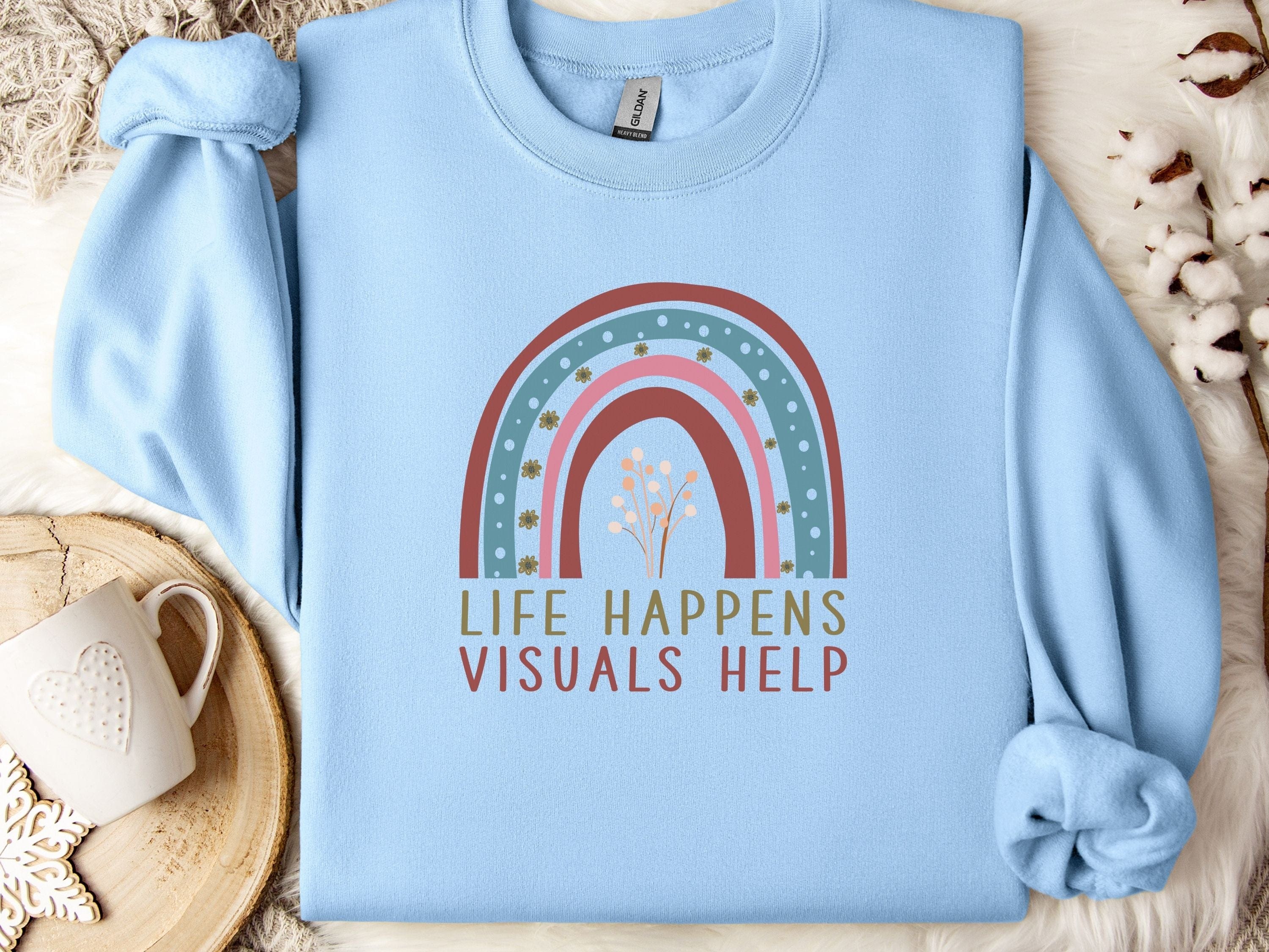 Life Happens Visuals Help Sweatshirt-Light Blue-Neurodiversity, ADHD & Autism Awareness & Acceptance Sweatshirt by Daily Bloom