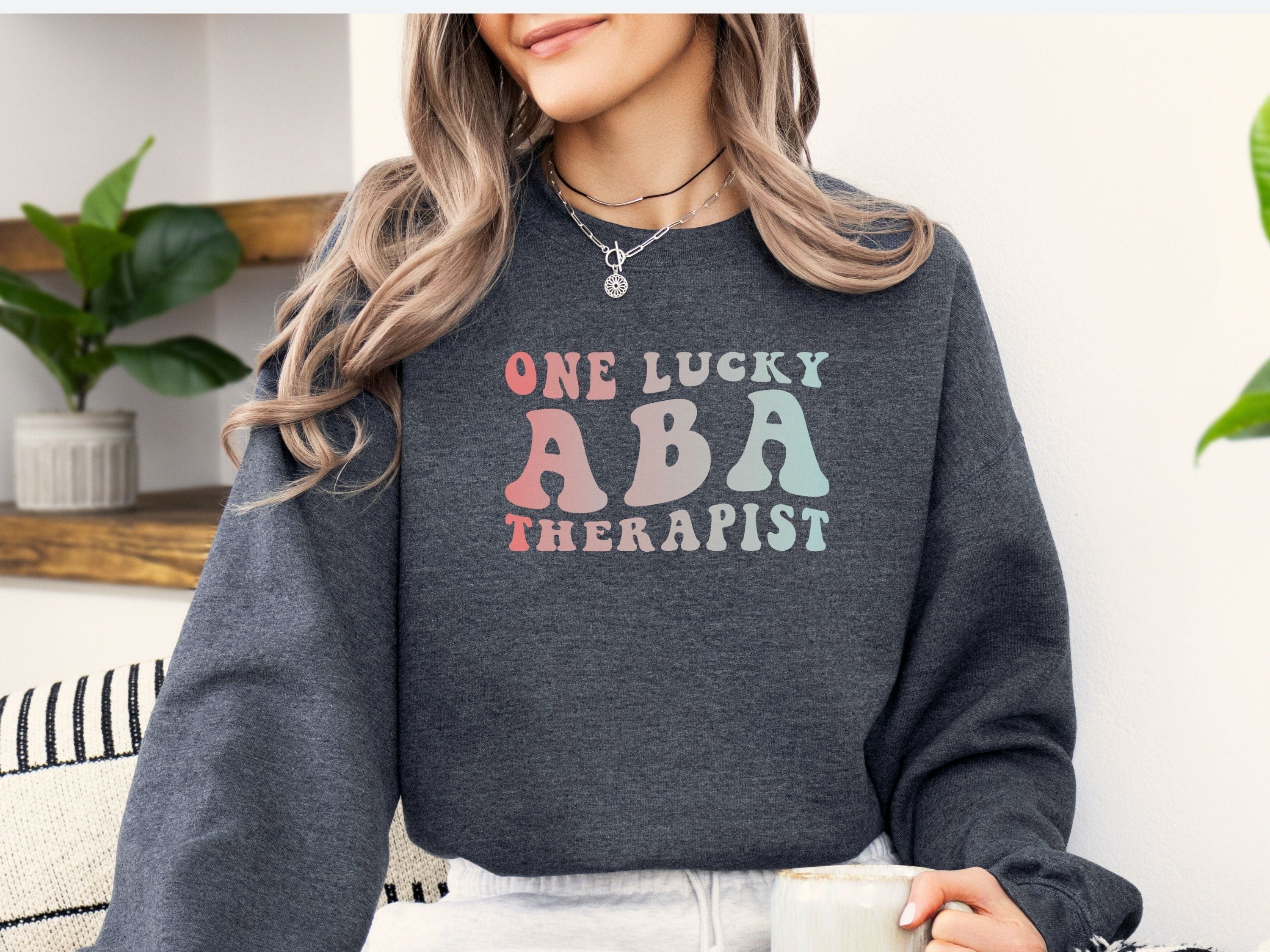 One Lucky ABA Therapist Sweatshirt-Neurodiversity, ADHD & Autism Awareness & Acceptance Sweatshirt by Daily Bloom