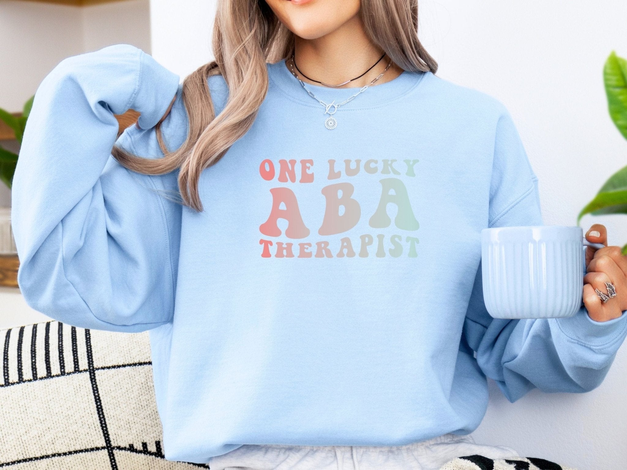 Autism Sweatshirt - One Lucky ABA Therapist Sweatshirt - Daily Bloom