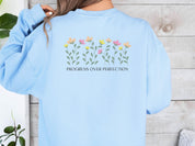 Progress Over Perfection Sweatshirt-Neurodiversity, ADHD & Autism Awareness & Acceptance Sweatshirt by Daily Bloom