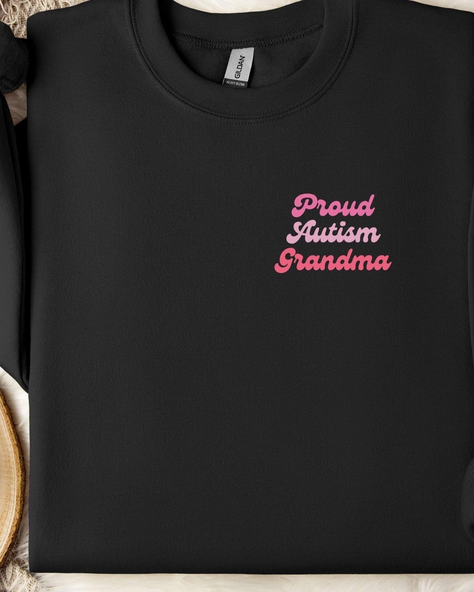 Autism Sweatshirt - Proud Autism Grandma Sweatshirt - Daily Bloom
