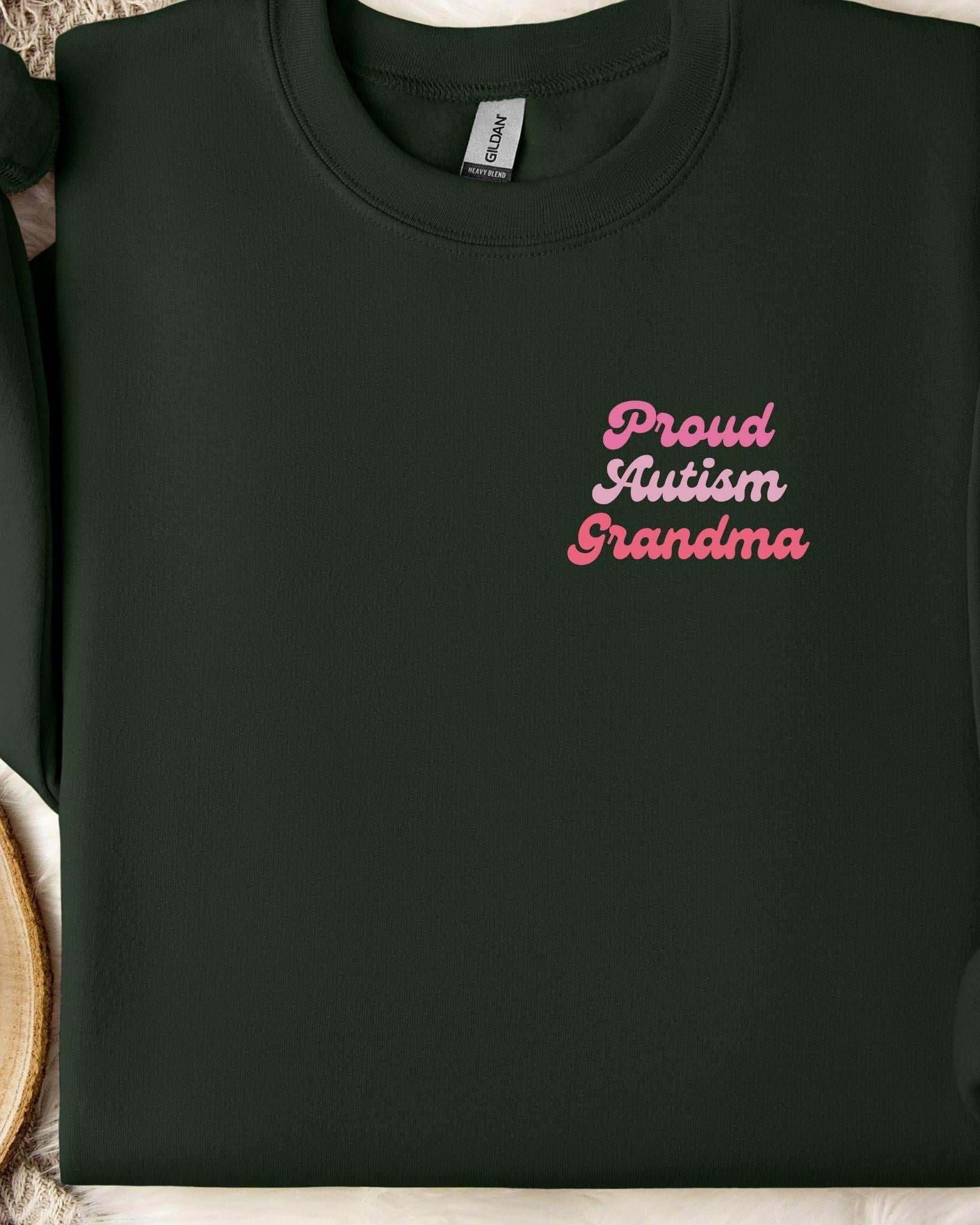 Proud Autism Grandma Sweatshirt-Forest Green-Neurodiversity, ADHD & Autism Awareness & Acceptance Sweatshirt by Daily Bloom
