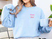 Proud Autism Sister Sweatshirt-Neurodiversity, ADHD & Autism Awareness & Acceptance Sweatshirt by Daily Bloom
