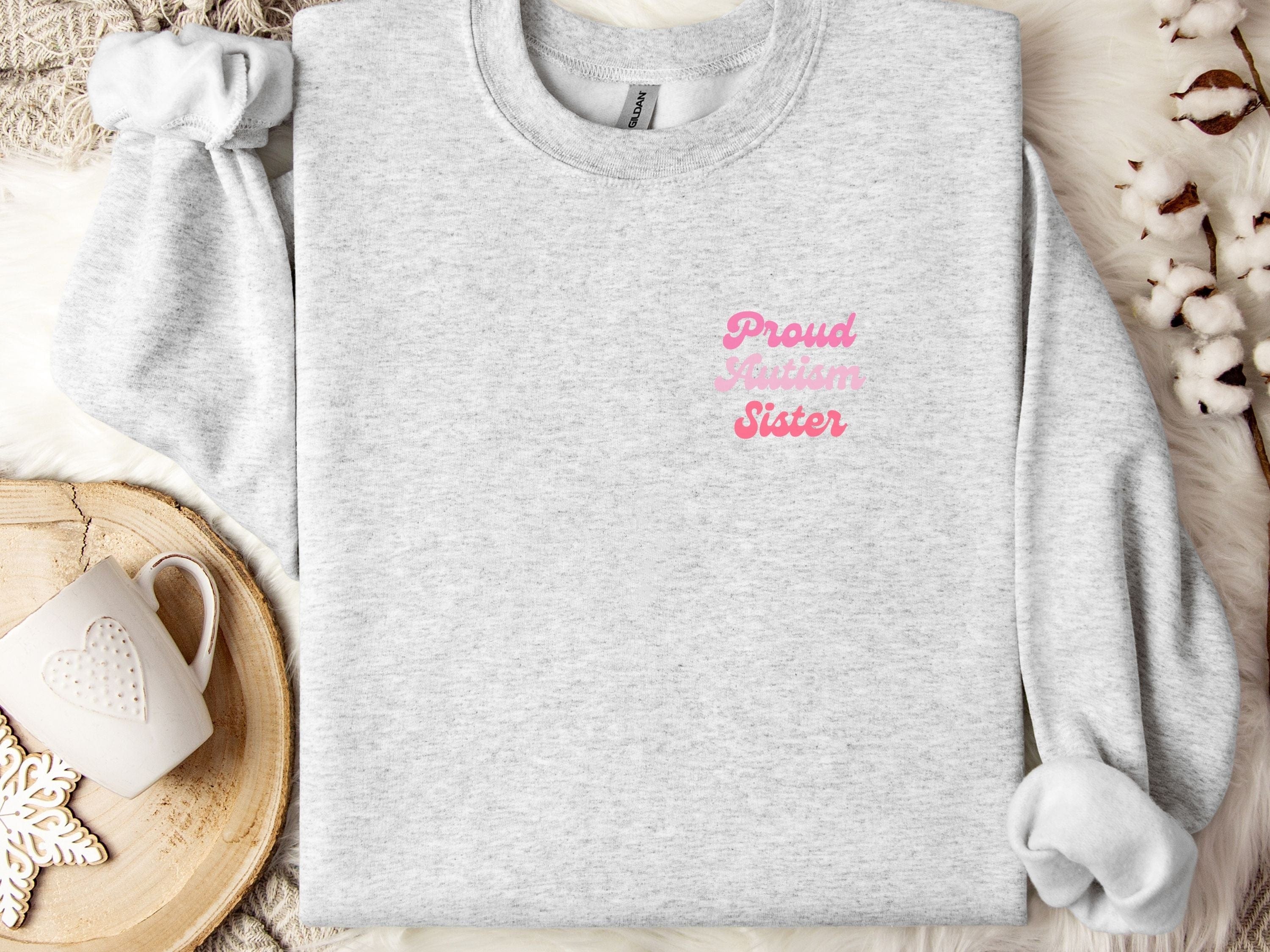 Proud Autism Sister Sweatshirt-Ash-Neurodiversity, ADHD & Autism Awareness & Acceptance Sweatshirt by Daily Bloom