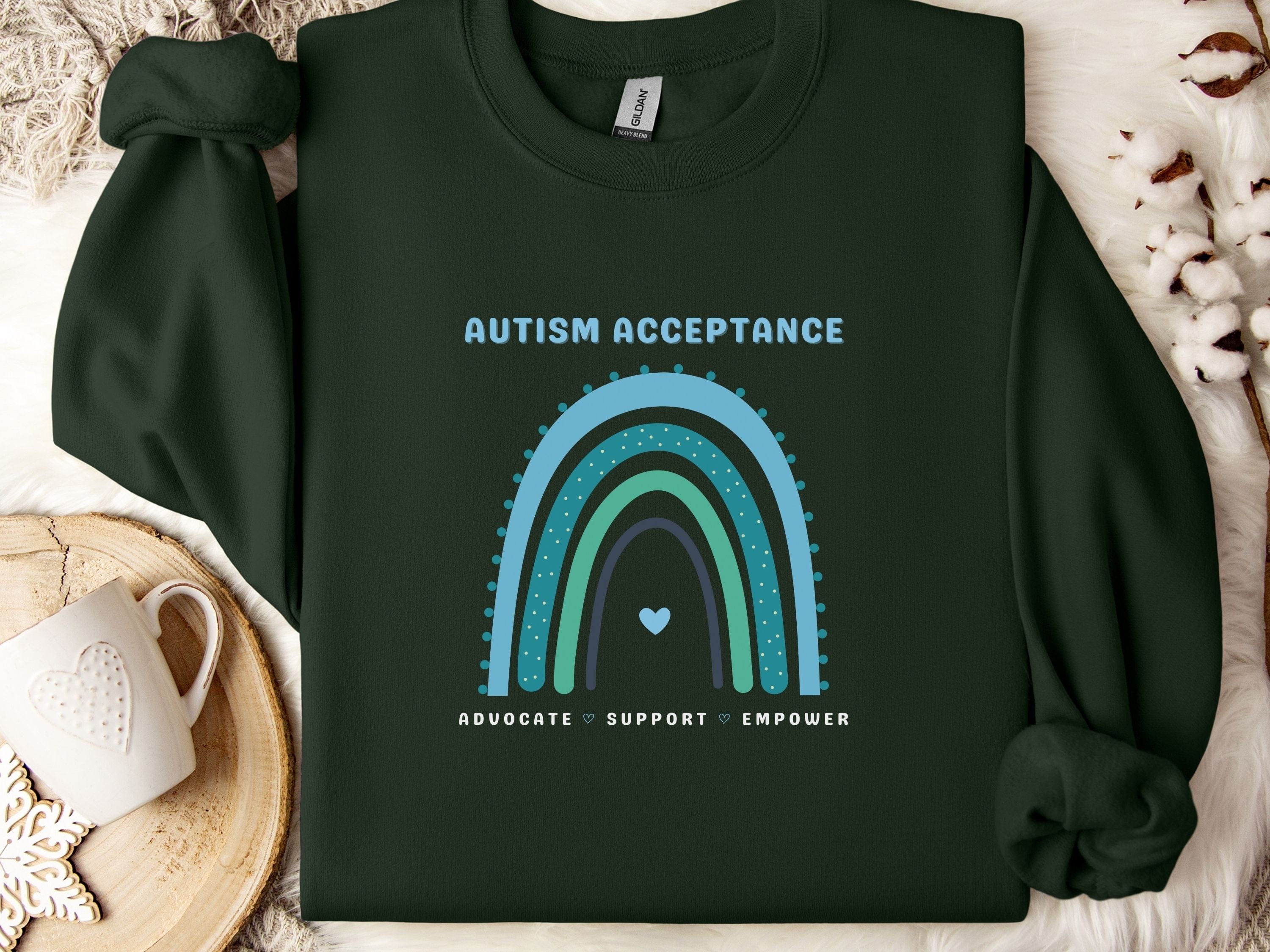 Advocate Support Empower Autism Acceptance Rainbow Sweatshirt-Forest Green-Neurodiversity, ADHD & Autism Awareness & Acceptance Sweatshirt by Daily Bloom