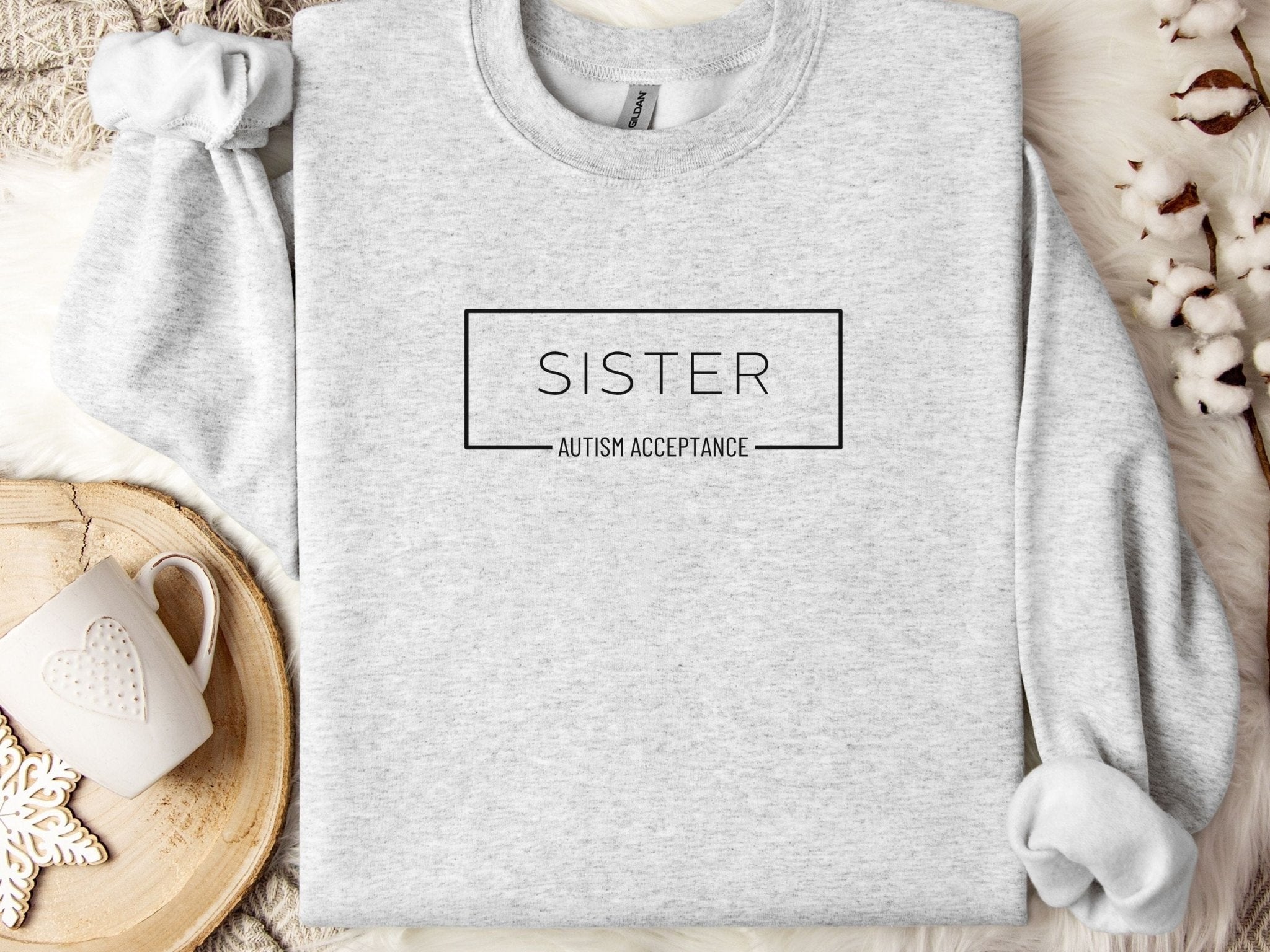 Autism Sweatshirt - Sister Box Sweatshirt - Daily Bloom