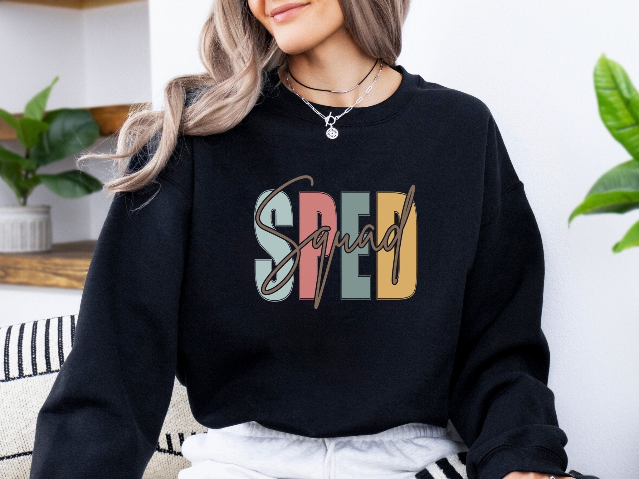 Autism Sweatshirt - SPED Squad - Special Education Sweatshirt - Daily Bloom
