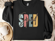 SPED Squad - Special Education Sweatshirt-Black-Neurodiversity, ADHD & Autism Awareness & Acceptance Sweatshirt by Daily Bloom