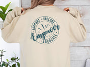 Support Include Advocate Empower Sweatshirt-Neurodiversity, ADHD & Autism Awareness & Acceptance Sweatshirt by Daily Bloom