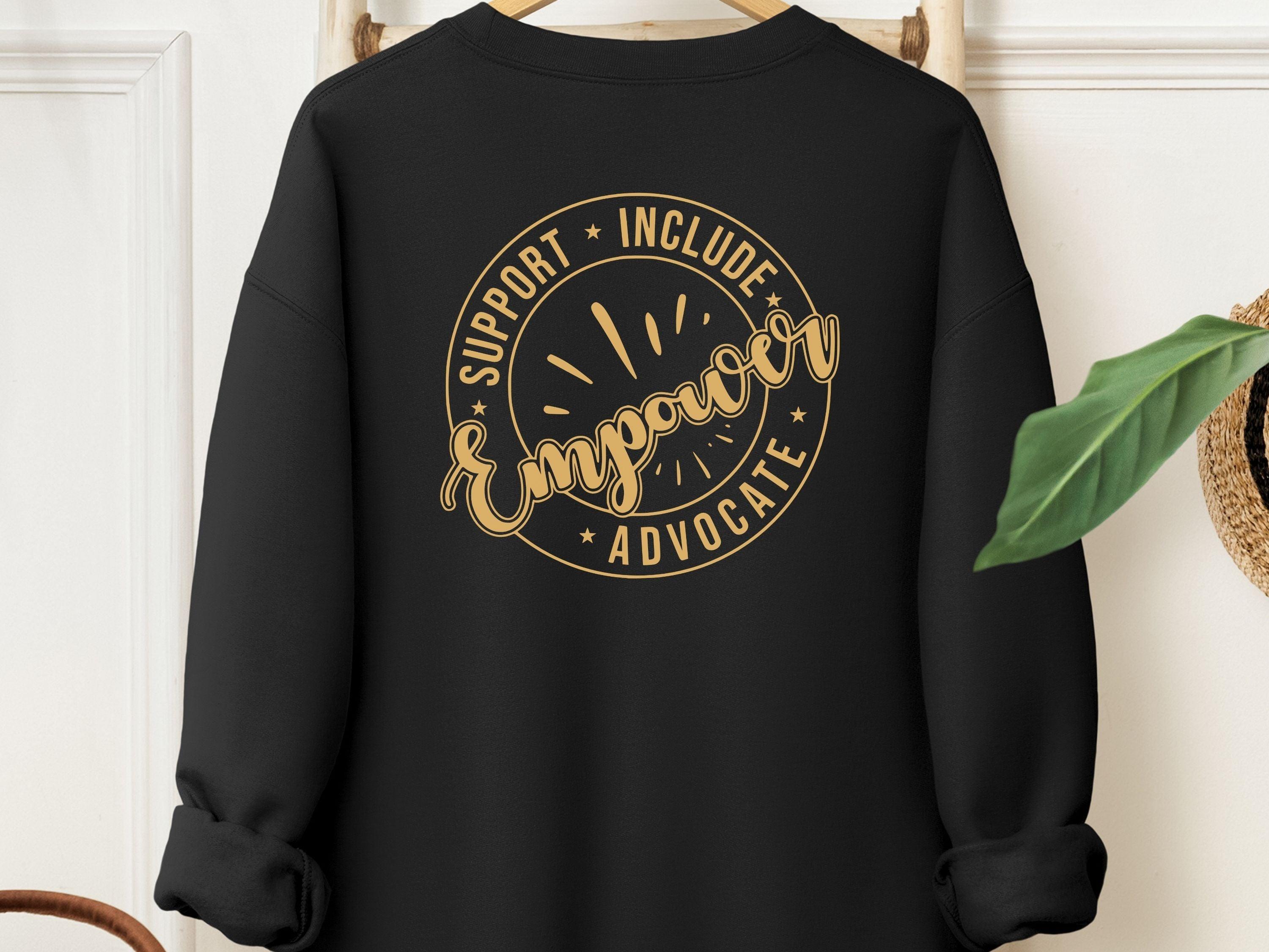Support Include Advocate Empower Sweatshirt-Black-Neurodiversity, ADHD & Autism Awareness & Acceptance Sweatshirt by Daily Bloom