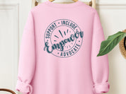 Support Include Advocate Empower Sweatshirt-Light Pink-Neurodiversity, ADHD & Autism Awareness & Acceptance Sweatshirt by Daily Bloom