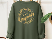 Support Include Advocate Empower Sweatshirt-Military Green-Neurodiversity, ADHD & Autism Awareness & Acceptance Sweatshirt by Daily Bloom